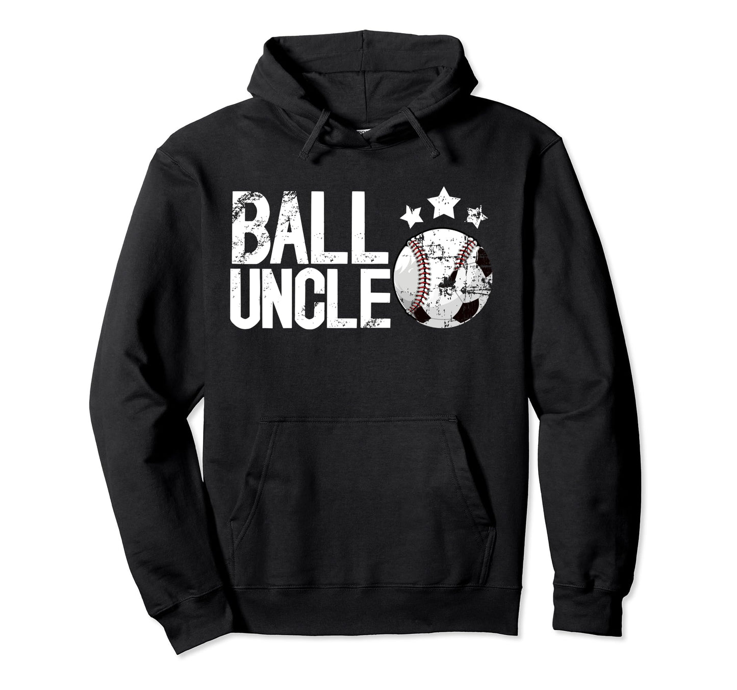 Ball Uncle Proud Soccer Baseball Uncle Hoodie - Casual Everyday Wear Unisex - T-Shirt, Sweatshirt, Hoodie