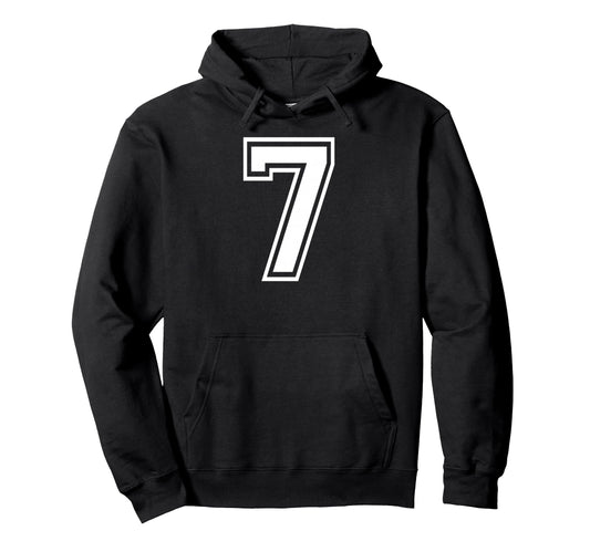 7 Number Seven Team Sports Hoodie - Casual Everyday Wear Men Women - T-Shirt, Sweatshirt, Hoodie
