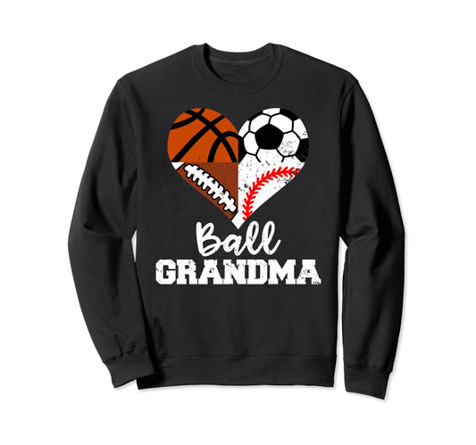 Ball Grandma Funny Soccer Football Sweatshirt - Streetwear Style Unisex - T-Shirt, Sweatshirt, Hoodie