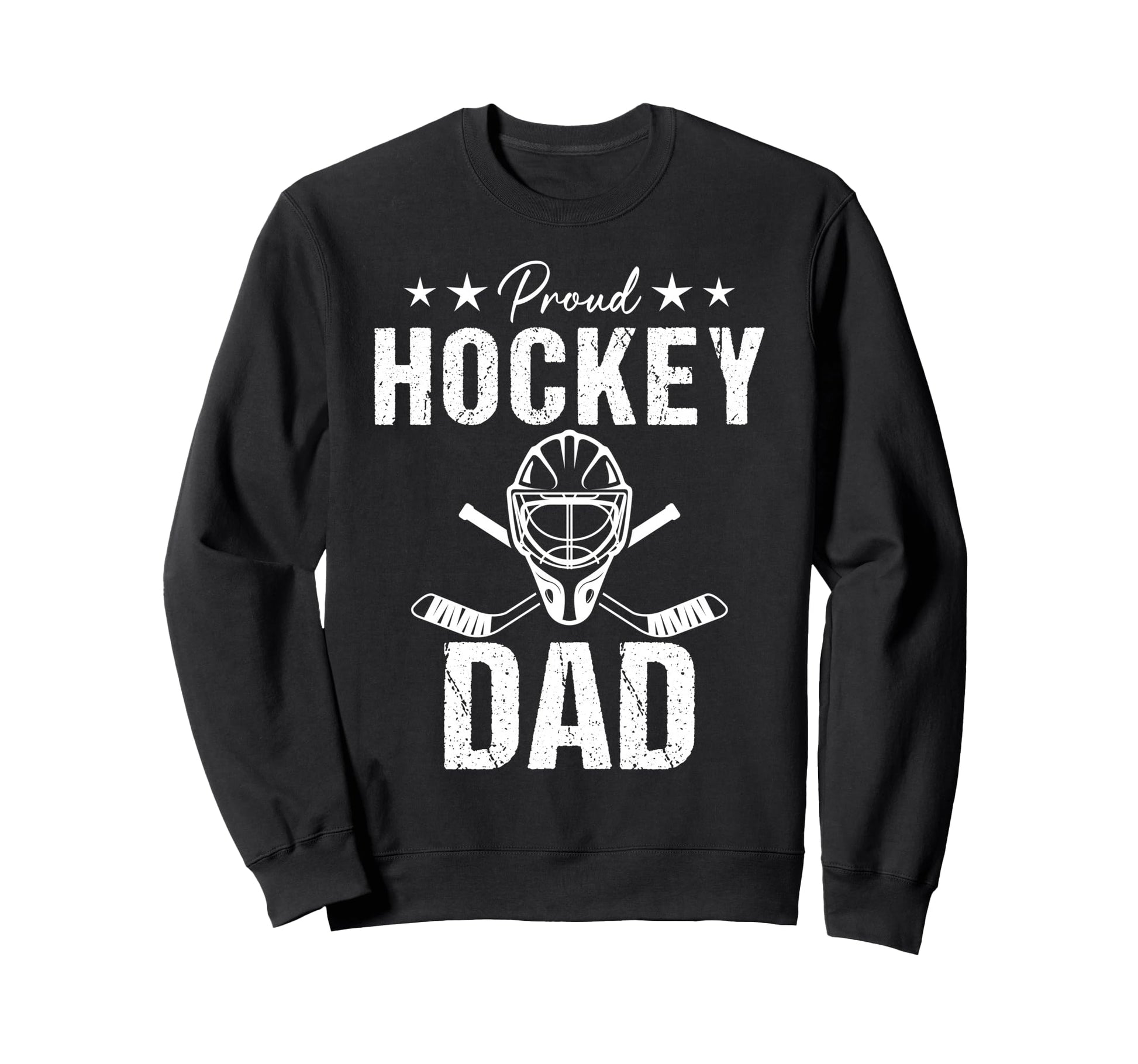Proud Hockey Dad Game Day Sports Parent Sweatshirt - Trendy Graphic Unisex - T-Shirt, Sweatshirt, Hoodie