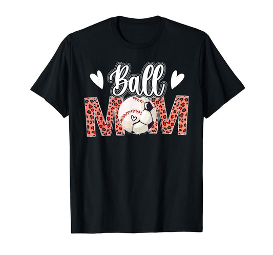 Ball Mom Soccer Baseball Mom Baseball T-Shirt - Trendy Graphic Men Women - T-Shirt, Sweatshirt, Hoodie