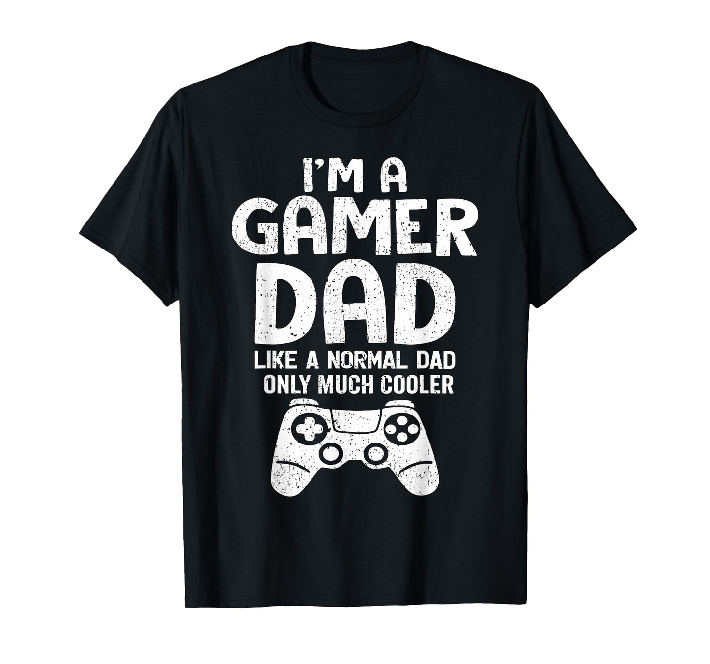 Im Gamer Dad Like Normal Dad Gamer T-Shirt - Minimalist Print Men Women - T-Shirt, Sweatshirt, Hoodie