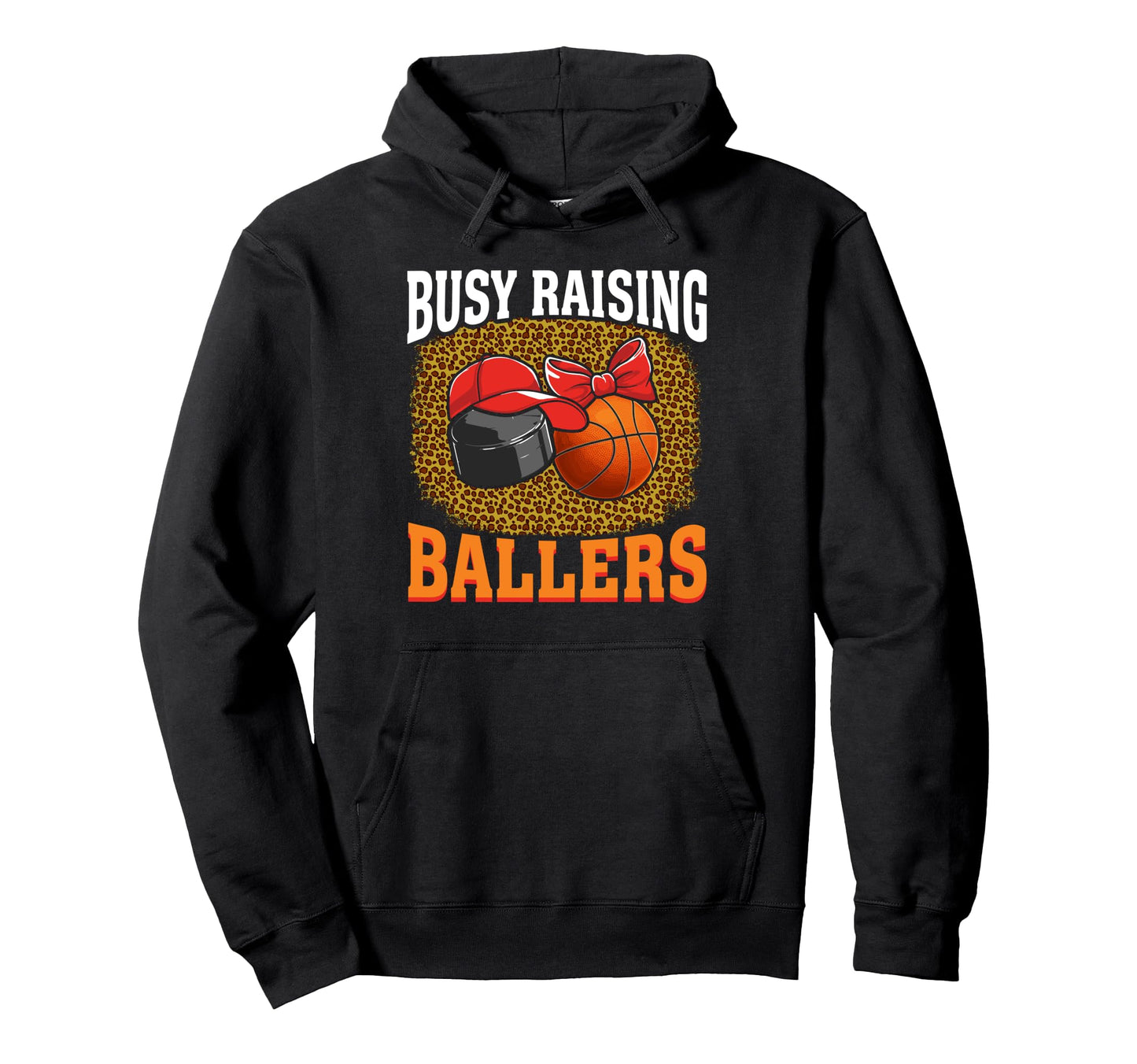 Busy Raising Ballers Hockey Basketball Hoodie - Aesthetic Graphic Unisex - T-Shirt, Sweatshirt, Hoodie