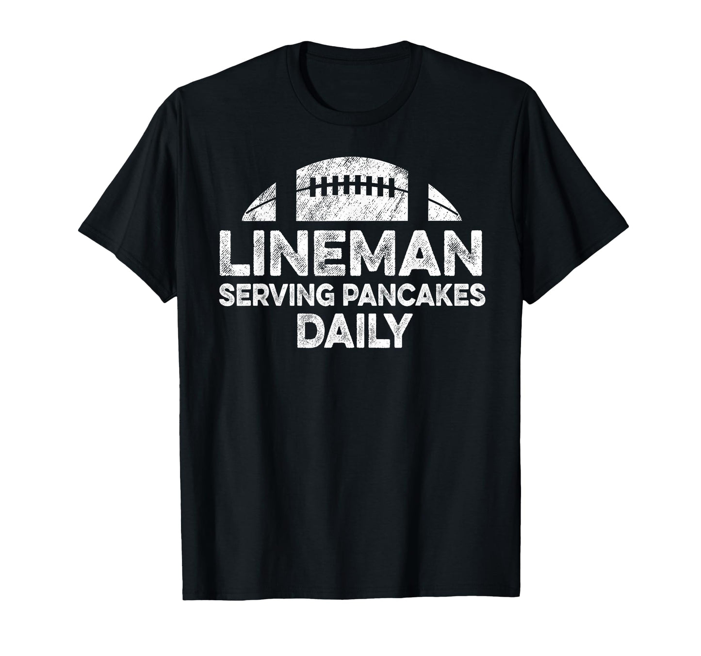 Lineman Serving Pancakes Daily T-Shirt - Novelty Apparel for Adults - T-Shirt, Sweatshirt, Hoodie