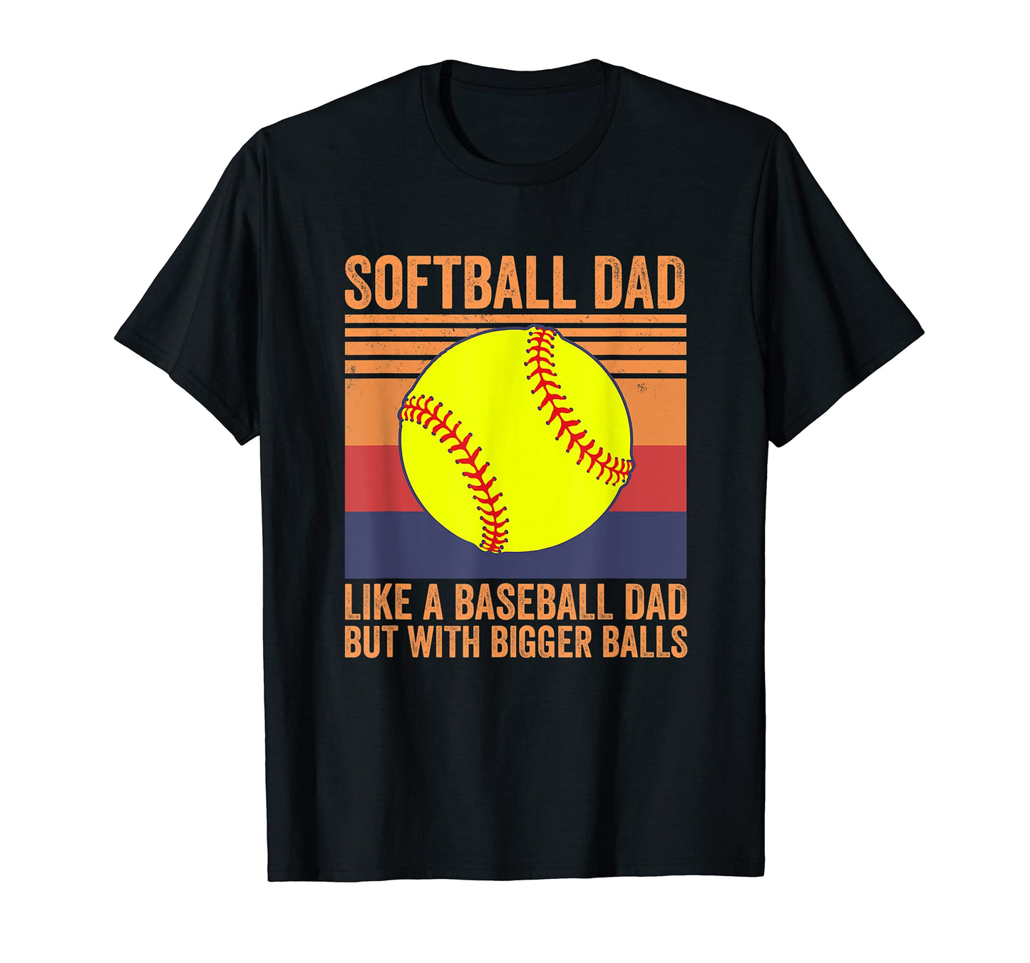 Mens Softball Dad Like Baseball Dad But T-Shirt - Trendy Graphic Unisex - T-Shirt, Sweatshirt, Hoodie