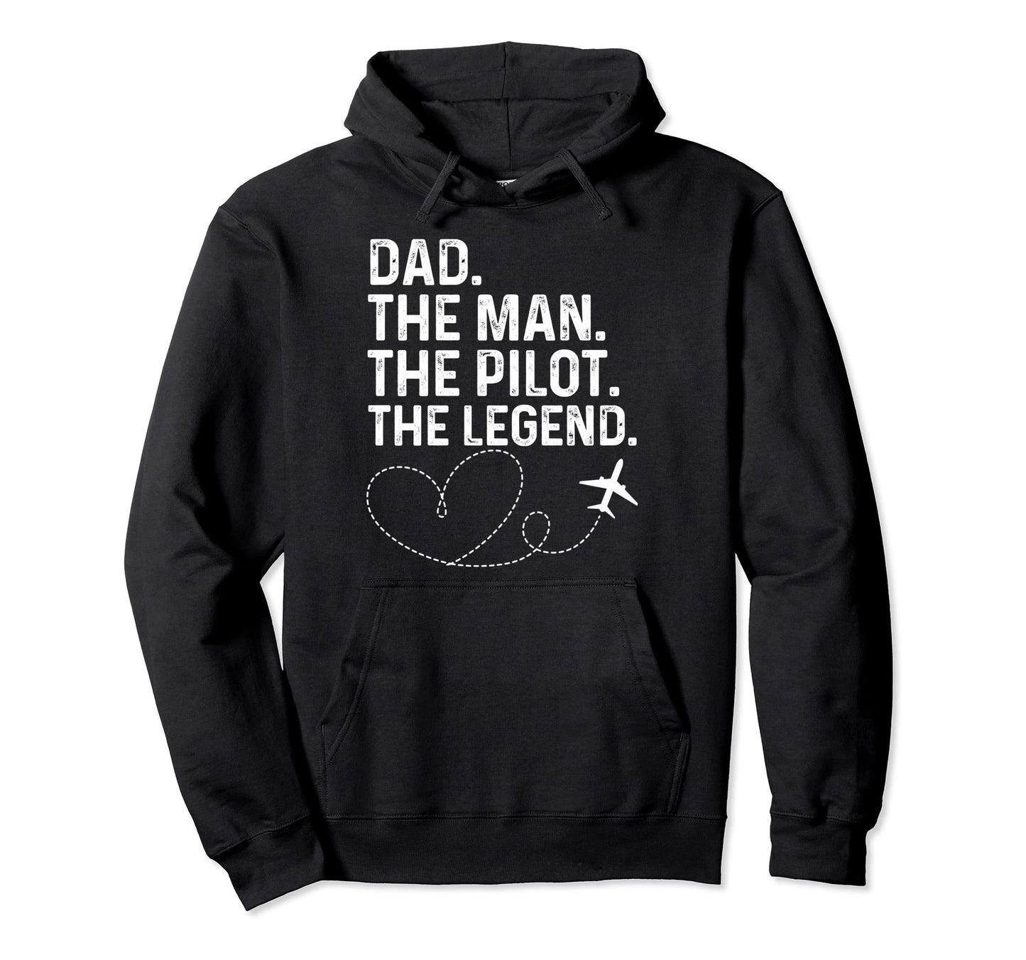Dad Pilot Legend Funny Pilot Hoodie - Unique Graphic for Adults - T-Shirt, Sweatshirt, Hoodie