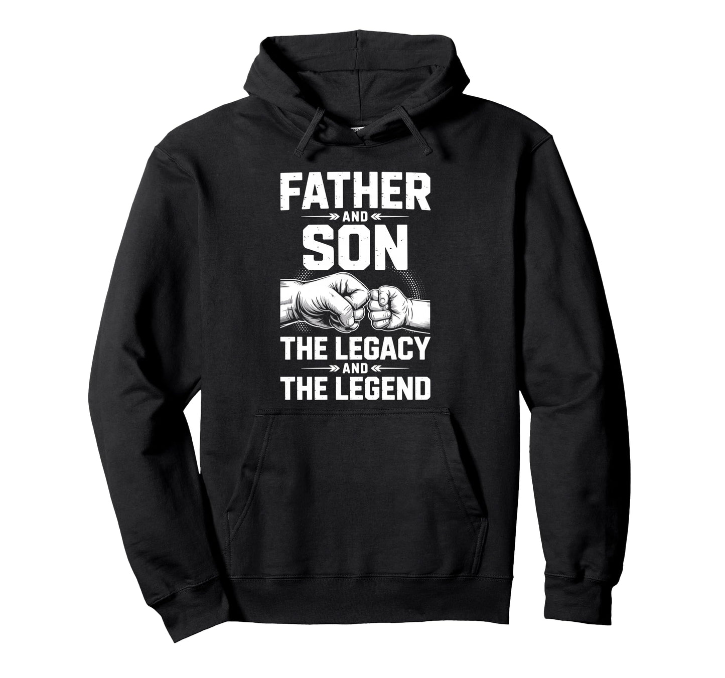 Father Son Legacy And Legend Dad Son Hoodie - Trendy Graphic for Adults - T-Shirt, Sweatshirt, Hoodie