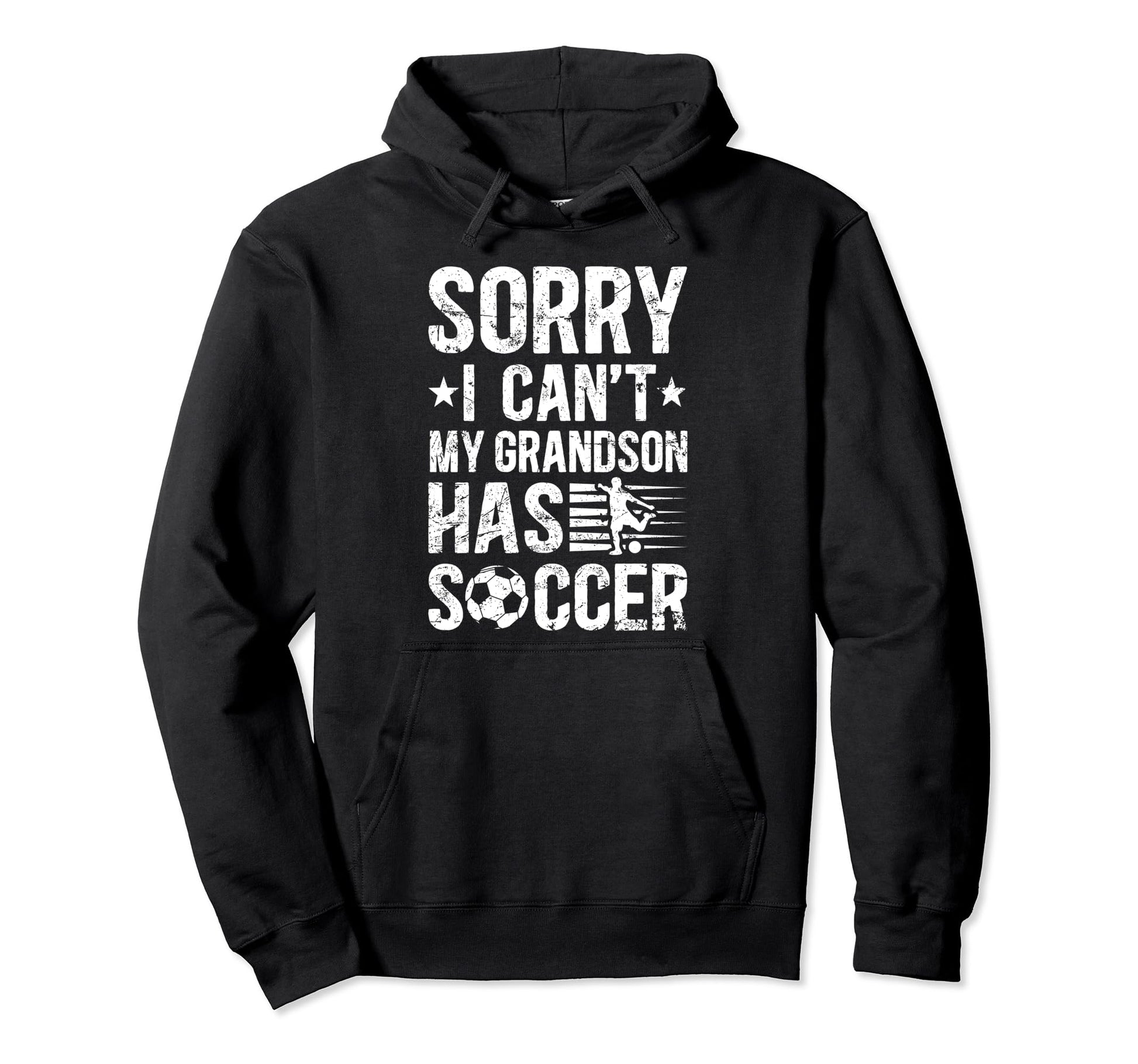 My Grandson Has Soccer Grandpa Soccer Hoodie - Casual Everyday Wear Unisex - T-Shirt, Sweatshirt, Hoodie