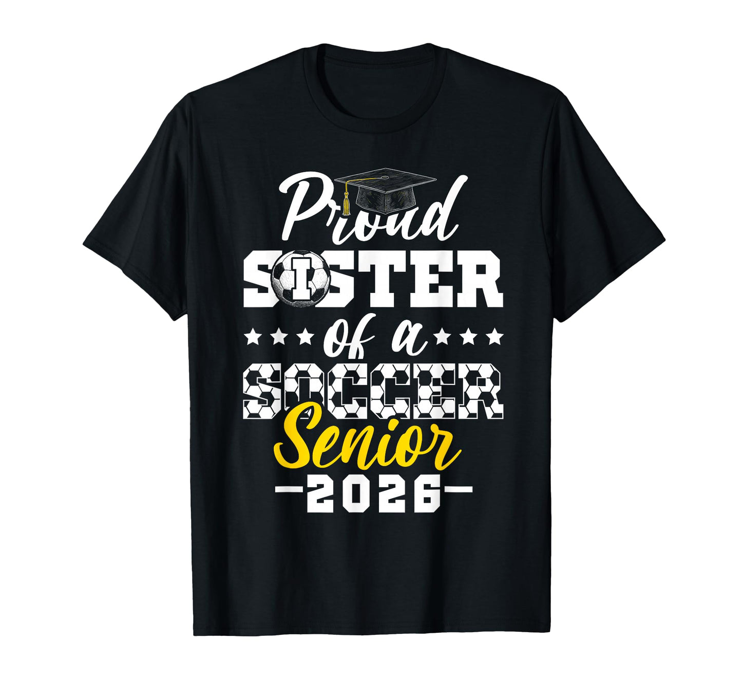Proud Sister Soccer Senior 2026 T-Shirt - Minimalist Print Men Women - T-Shirt, Sweatshirt, Hoodie