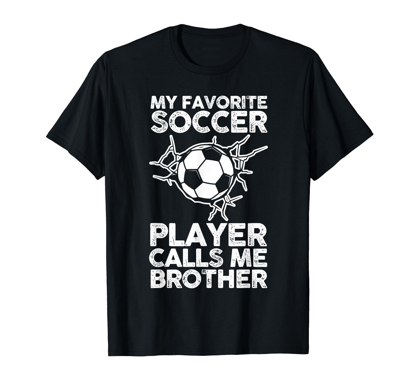 My Favorite Soccer Player Calls Me T-Shirt - Streetwear Style Unisex - T-Shirt, Sweatshirt, Hoodie