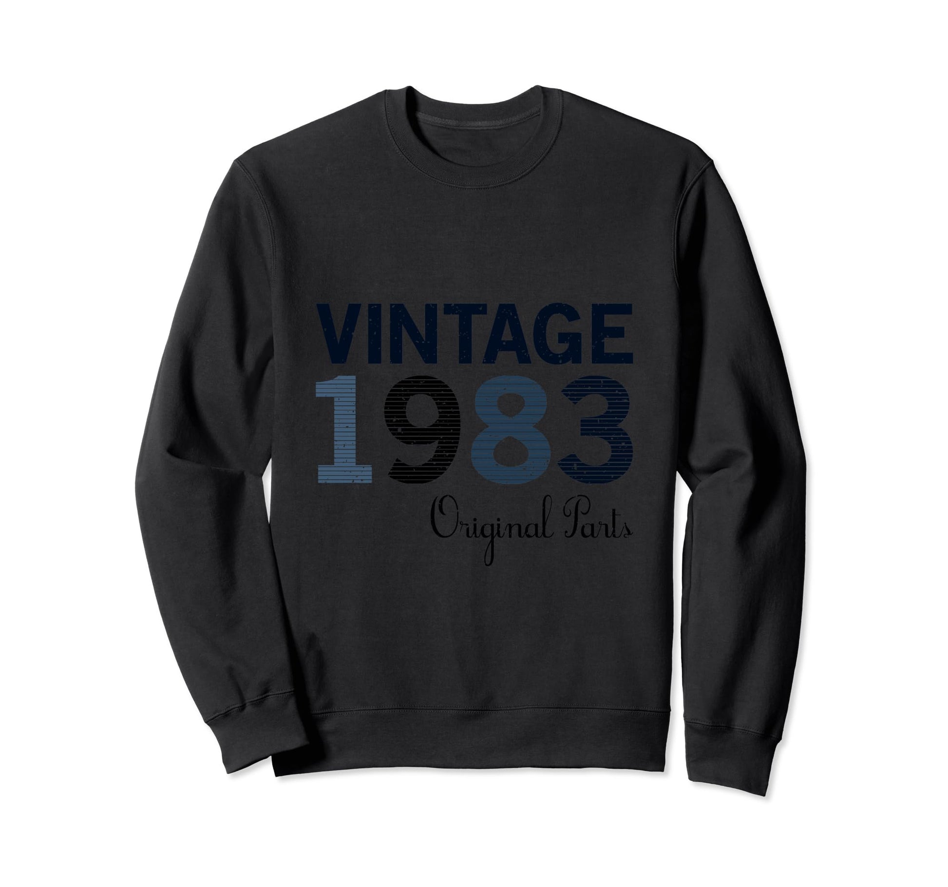 Year 1983 Gift Birthday Mom Dad Sweatshirt - Novelty Apparel Men Women - T-Shirt, Sweatshirt, Hoodie