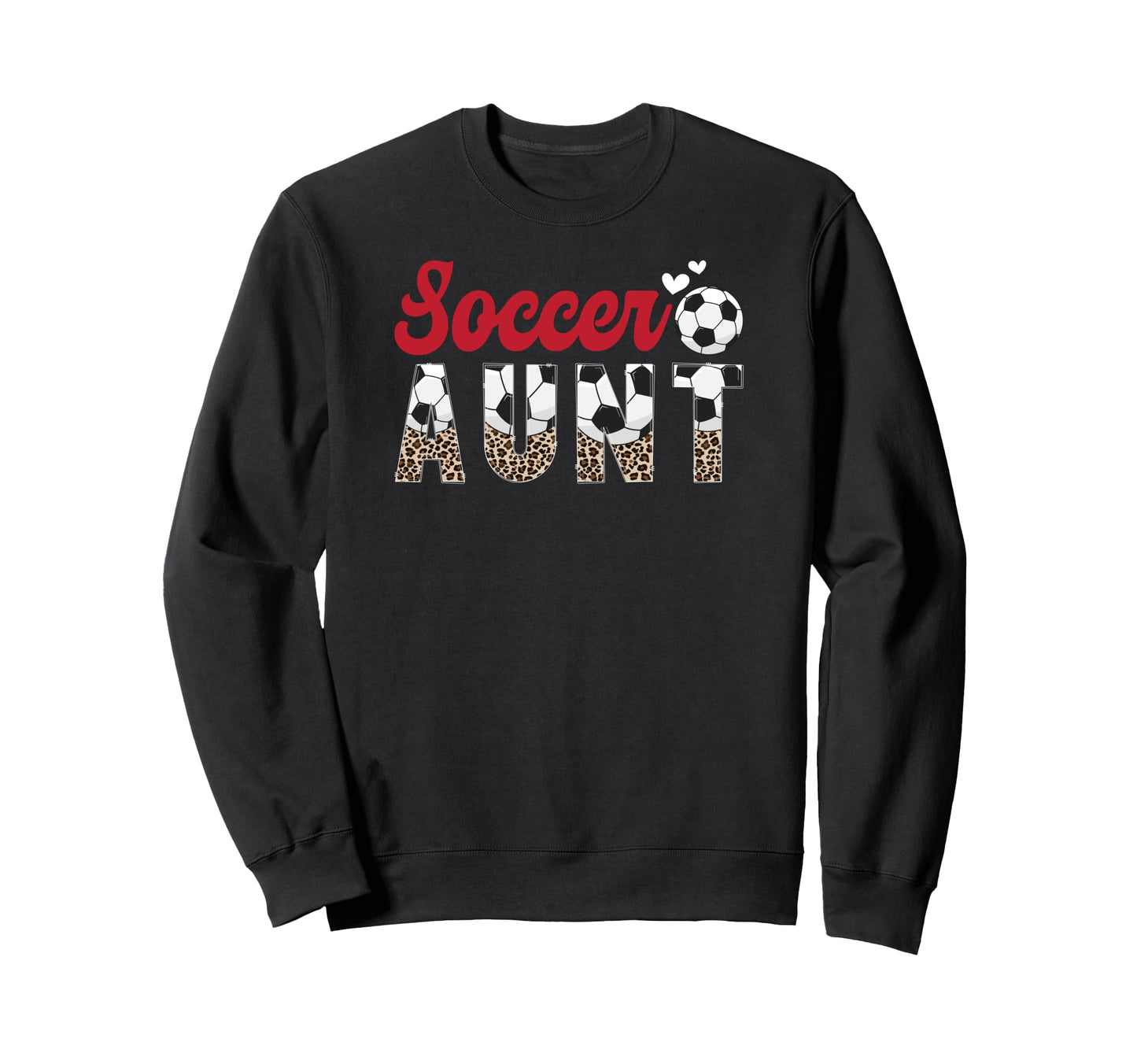 Soccer Aunt Soccer Player Auntie Sweatshirt - Graphic Print Men Women - T-Shirt, Sweatshirt, Hoodie