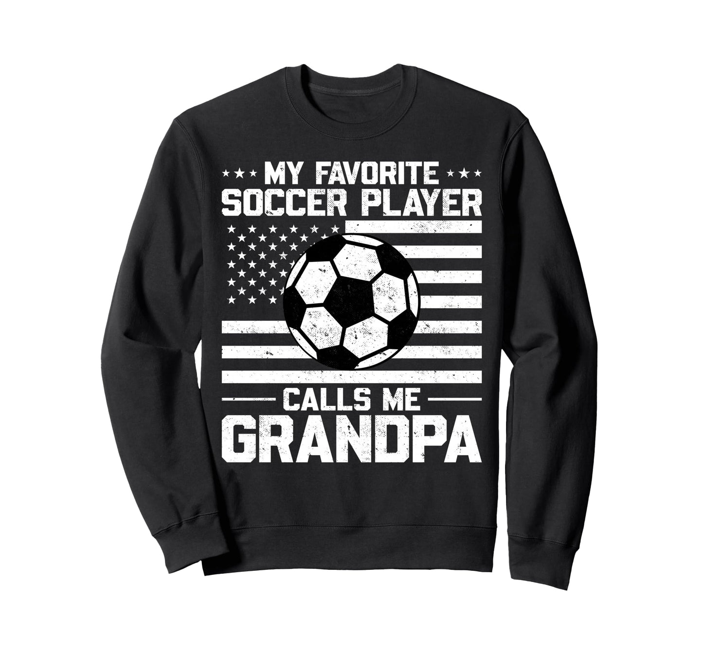 My Favorite Soccer Player Calls Me Sweatshirt - Trendy Graphic Unisex - T-Shirt, Sweatshirt, Hoodie