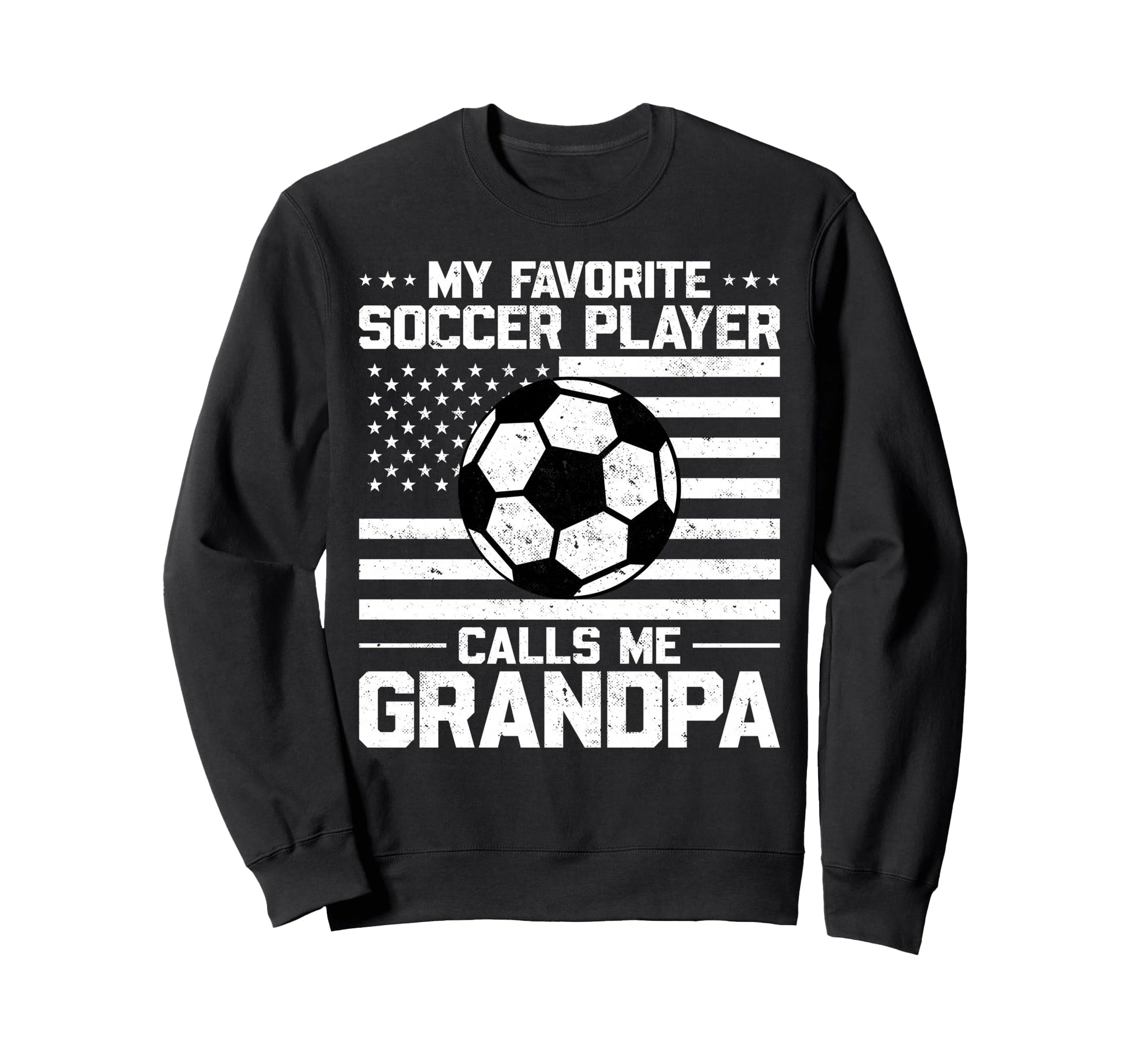 My Favorite Soccer Player Calls Me Sweatshirt - Trendy Graphic Unisex - T-Shirt, Sweatshirt, Hoodie