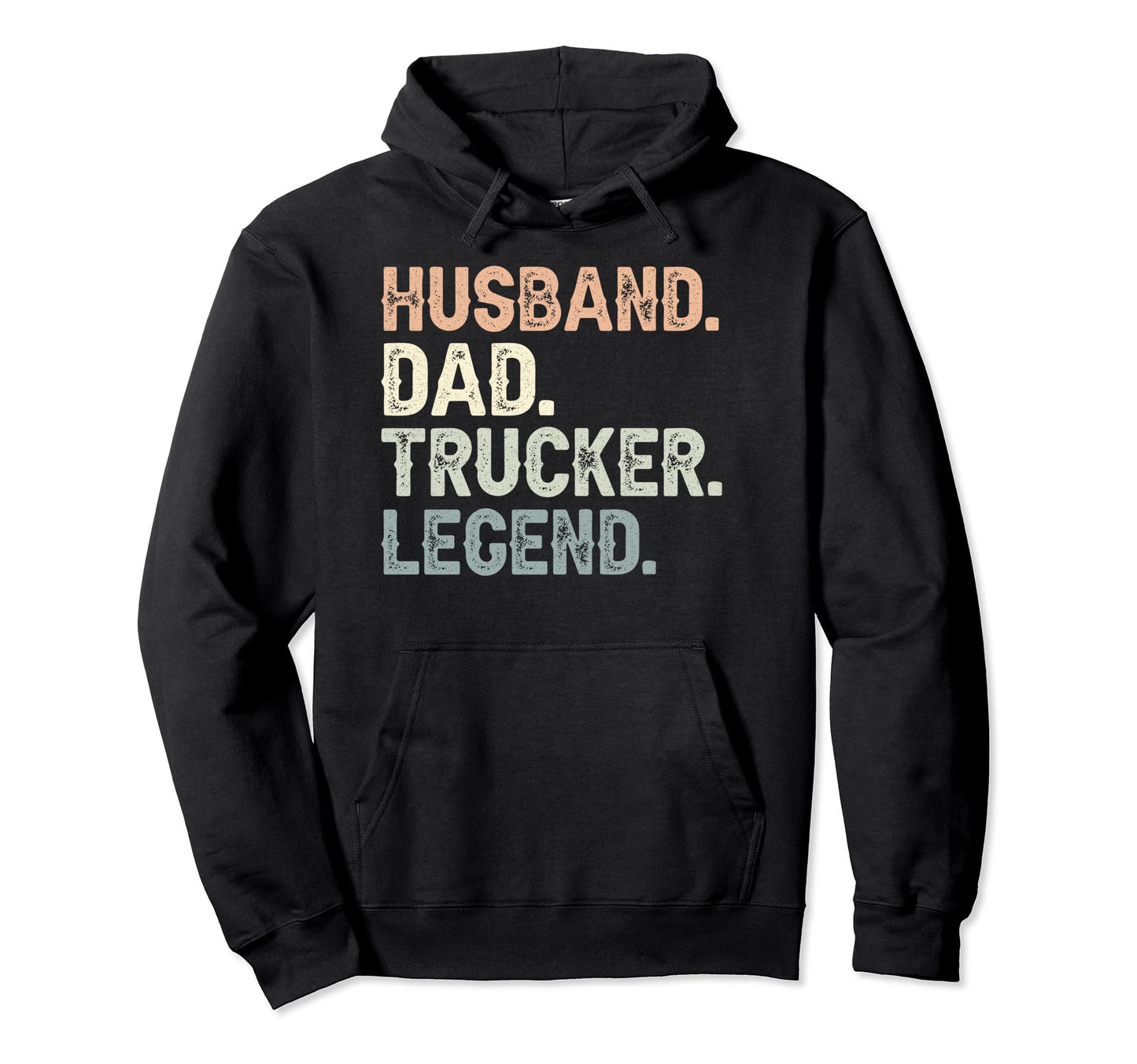 Husband Dad Trucker Legend Truck Driver Hoodie - Graphic Print for Adults - T-Shirt, Sweatshirt, Hoodie