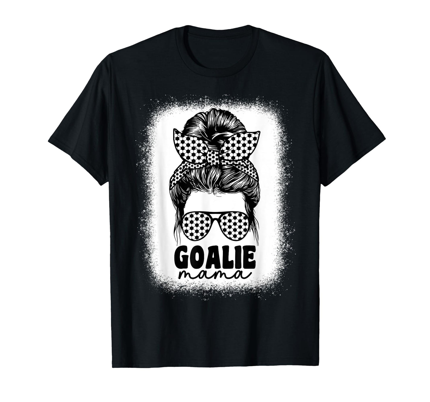 Soccer Goalie Mama Goal Keeper Soccer T-Shirt - Unique Graphic Men Women - T-Shirt, Sweatshirt, Hoodie