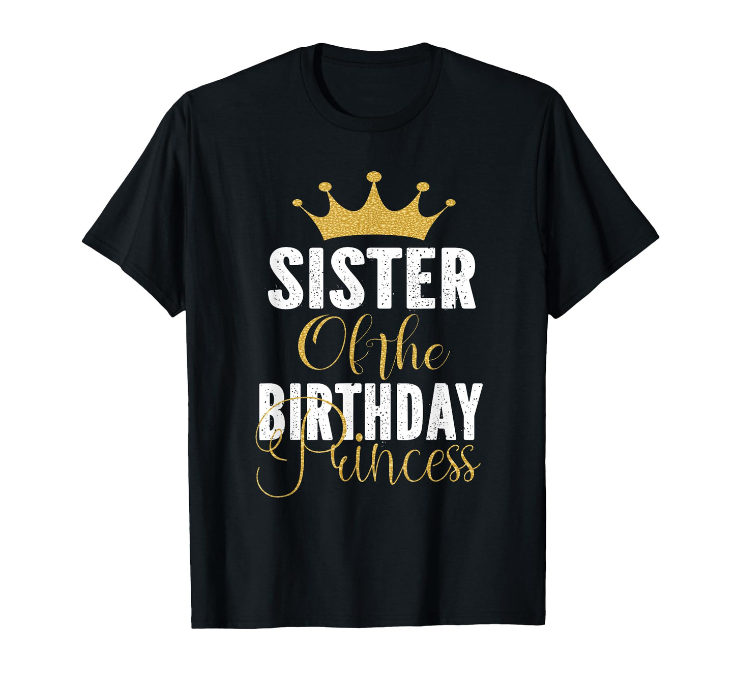 Sister Birthday Princess Party T-Shirt - Custom Art Print Unisex - T-Shirt, Sweatshirt, Hoodie