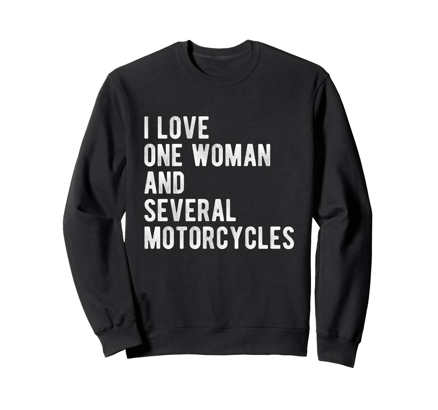 Funny Motorcycle Lover Husband One Sweatshirt - Novelty Apparel Unisex - T-Shirt, Sweatshirt, Hoodie
