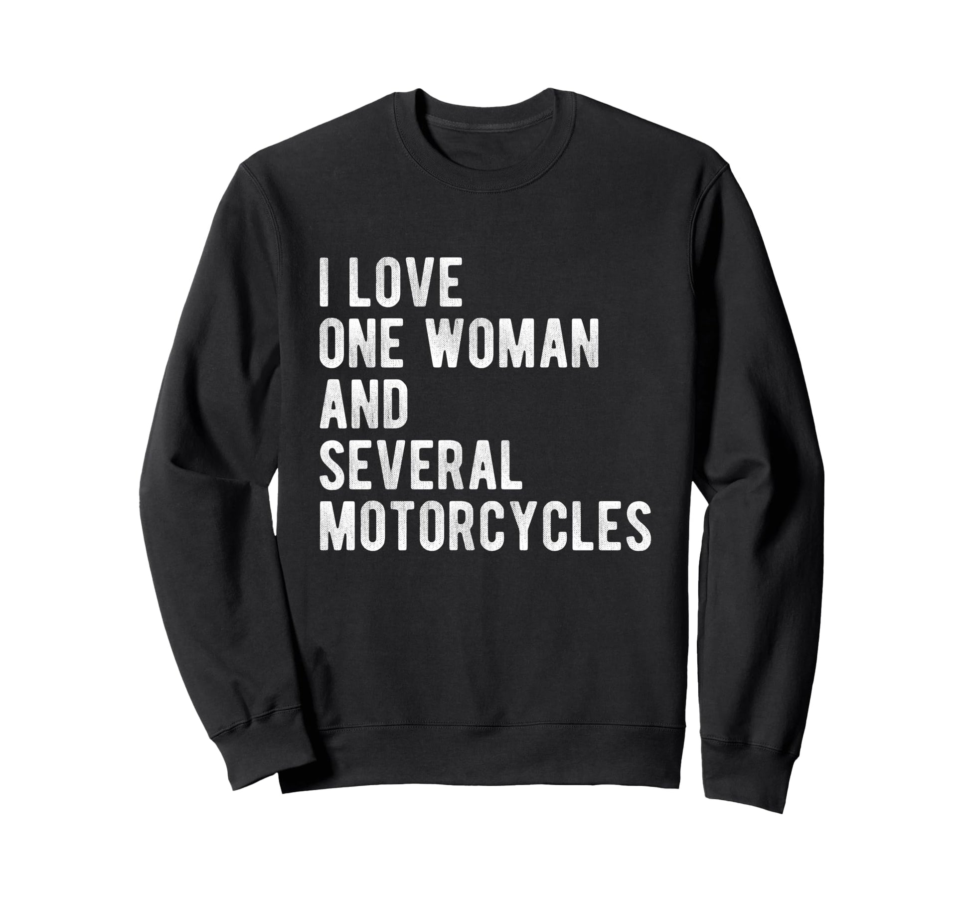 Funny Motorcycle Lover Husband One Sweatshirt - Novelty Apparel Unisex - T-Shirt, Sweatshirt, Hoodie