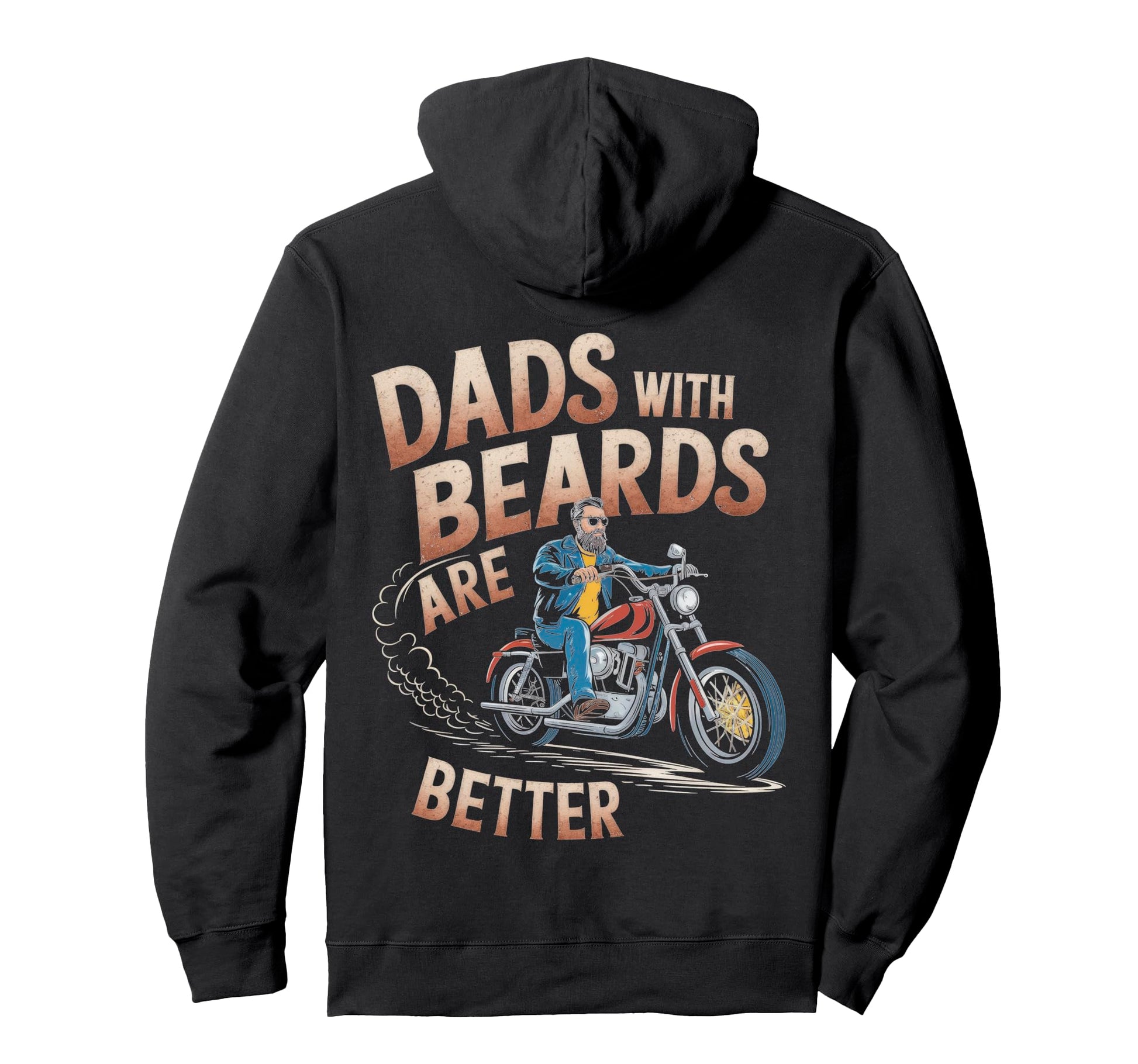 Dads Beards Are Better Motorcycle Hoodie - Unique Graphic for Adults - T-Shirt, Sweatshirt, Hoodie