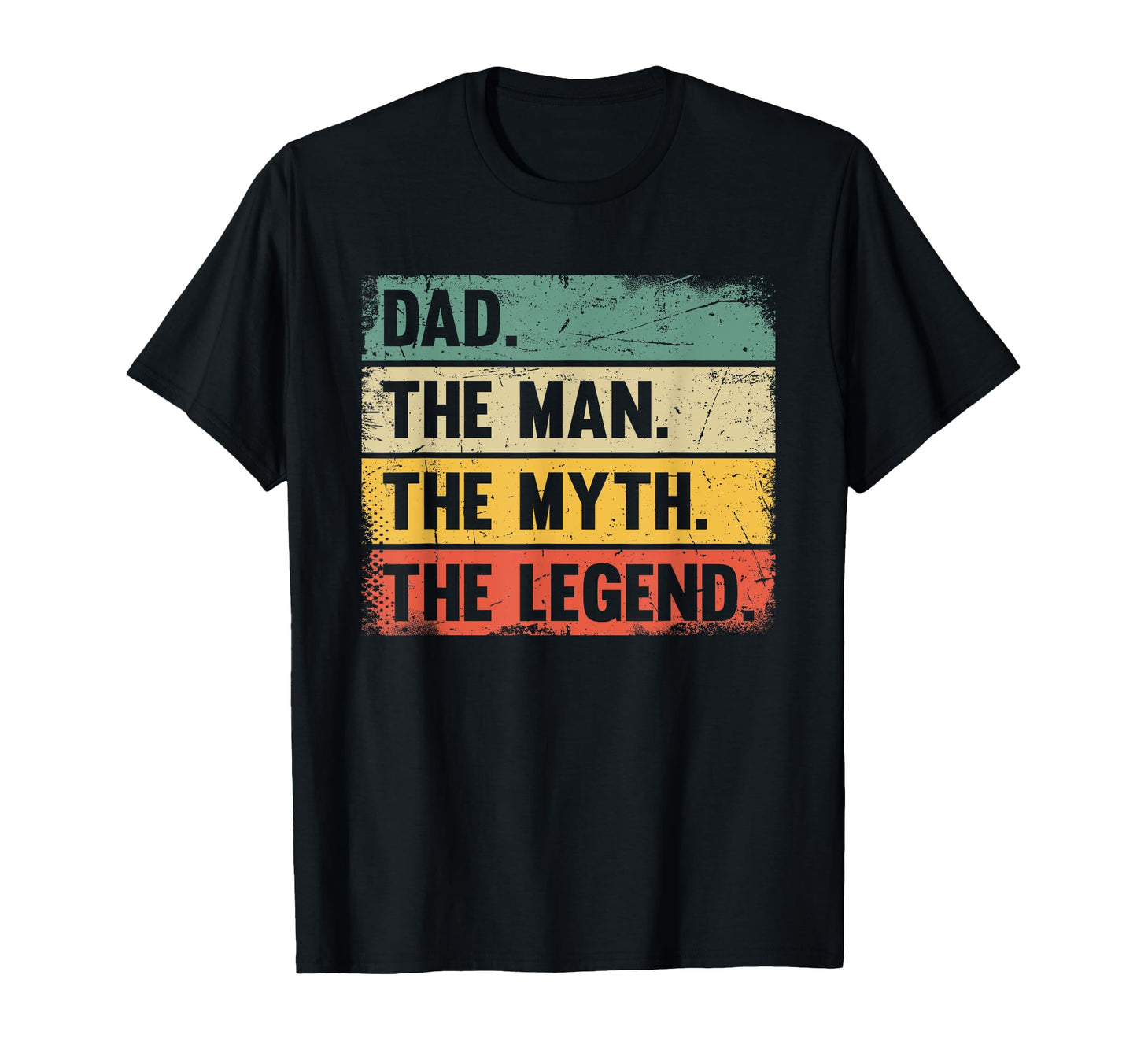Dad Myth Legend Gift Dad T-Shirt - Unique Graphic Men Women - T-Shirt, Sweatshirt, Hoodie