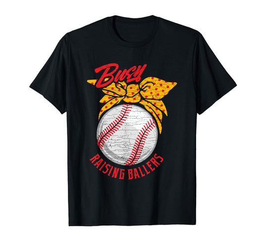 Baseball Mom Softball Busy Raising T-Shirt - Streetwear Style Unisex - T-Shirt, Sweatshirt, Hoodie