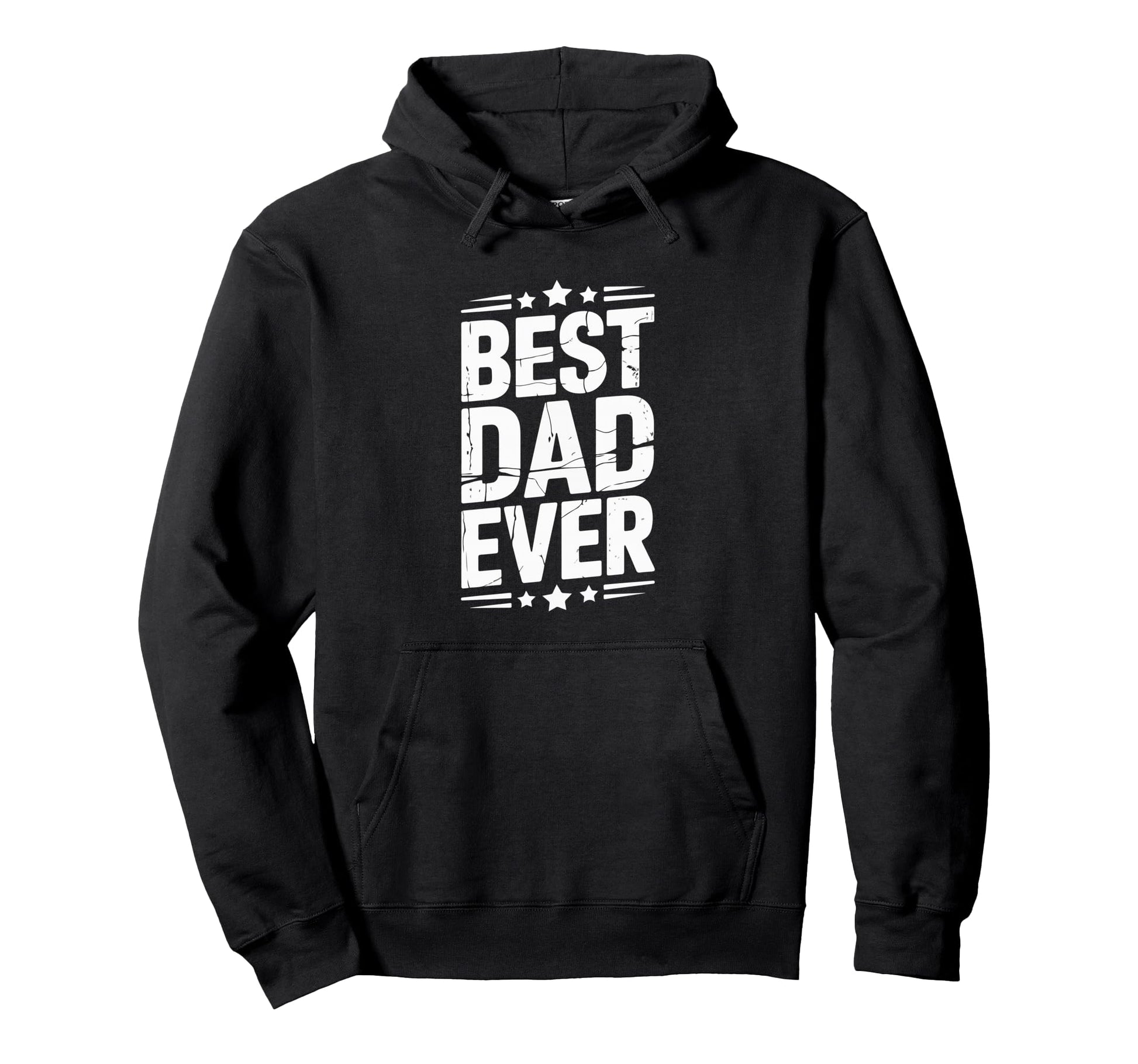 Best Dad Funny Fathers Day Proud Hoodie - Custom Art Print Men Women - T-Shirt, Sweatshirt, Hoodie