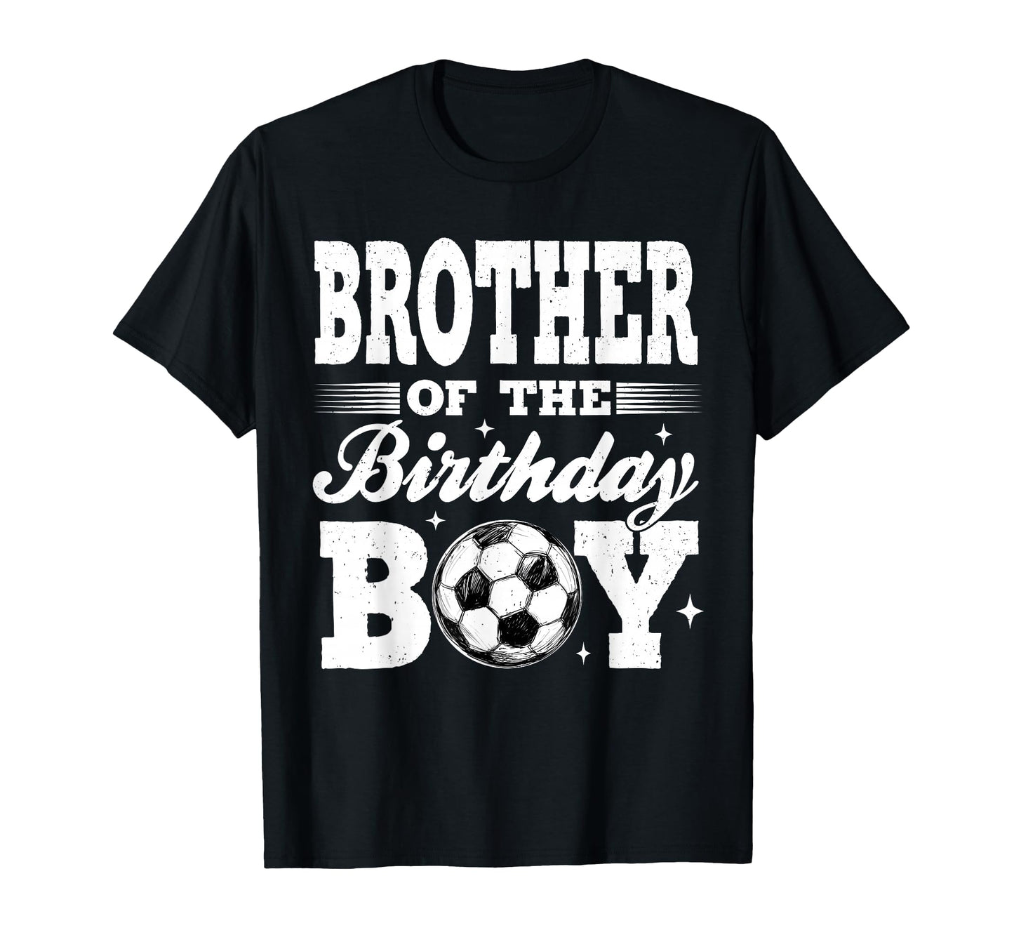 Brother Birthday Soccer Matching T-Shirt - Aesthetic Graphic for Adults - T-Shirt, Sweatshirt, Hoodie