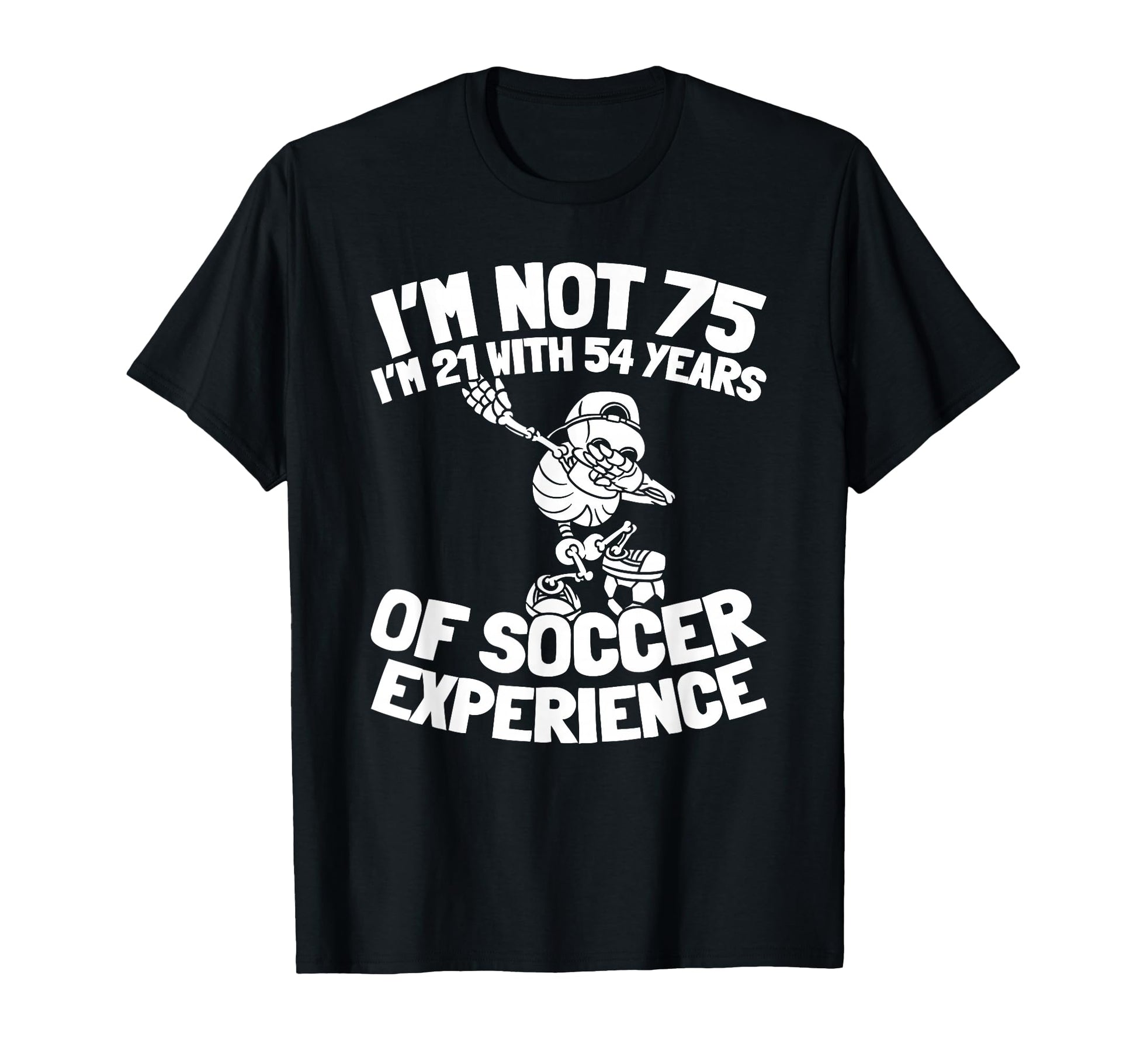 75 Years Old Player Sports Team T-Shirt - Fun Novelty Design Men Women - T-Shirt, Sweatshirt, Hoodie