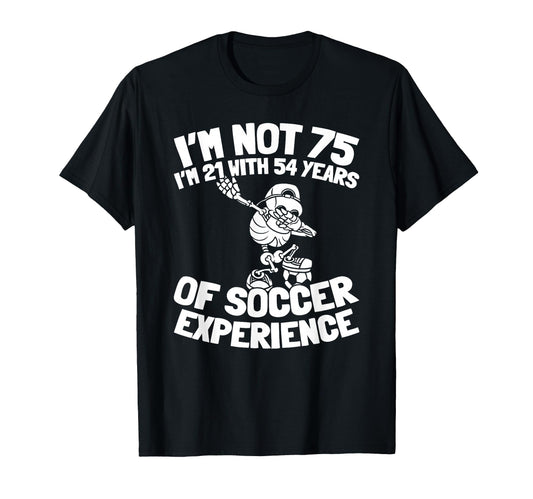 75 Years Old Player Sports Team T-Shirt - Fun Novelty Design Men Women - T-Shirt, Sweatshirt, Hoodie