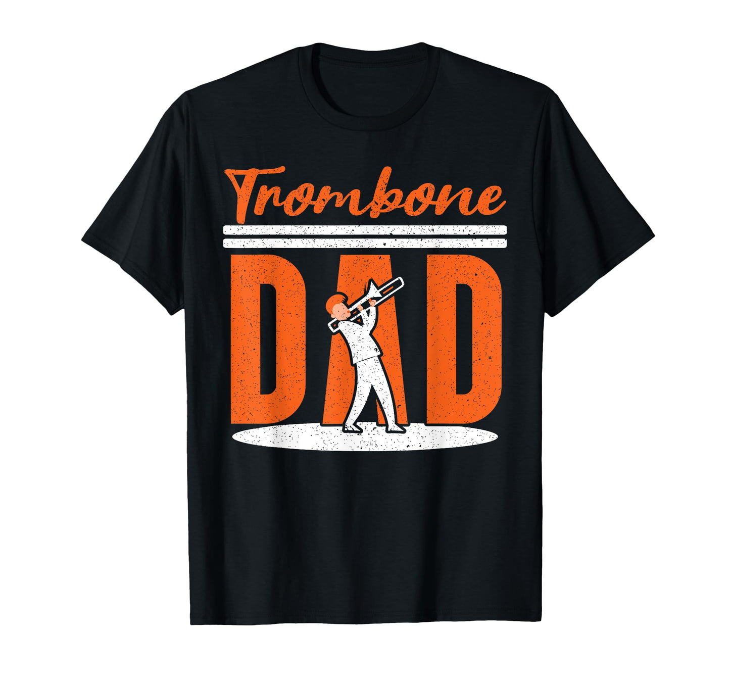 Trombone Dad Trombonist Musician T-Shirt - Novelty Apparel for Adults - T-Shirt, Sweatshirt, Hoodie