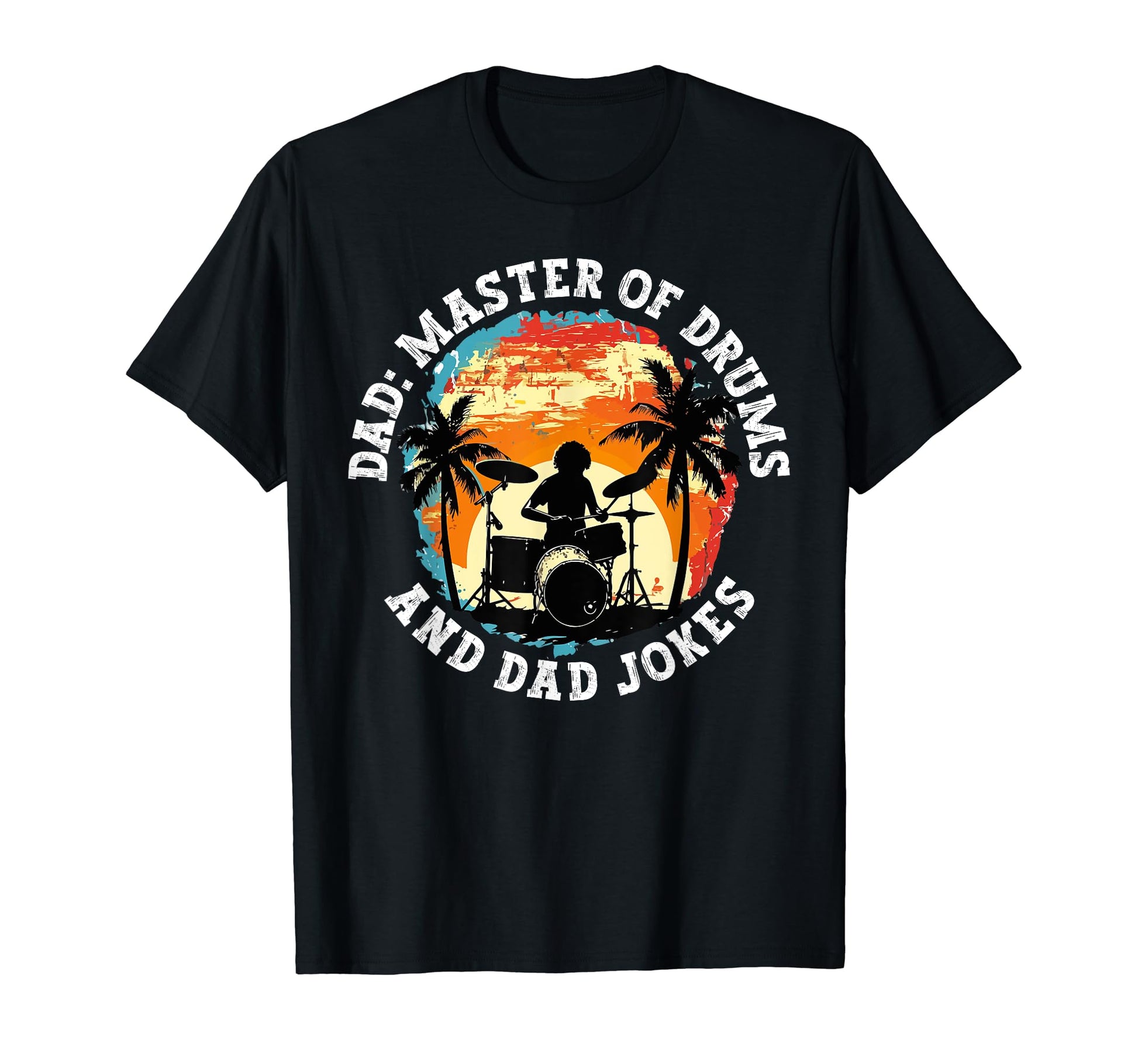 Drummer Dad Musician Fathers Day T-Shirt - Aesthetic Graphic Men Women - T-Shirt, Sweatshirt, Hoodie