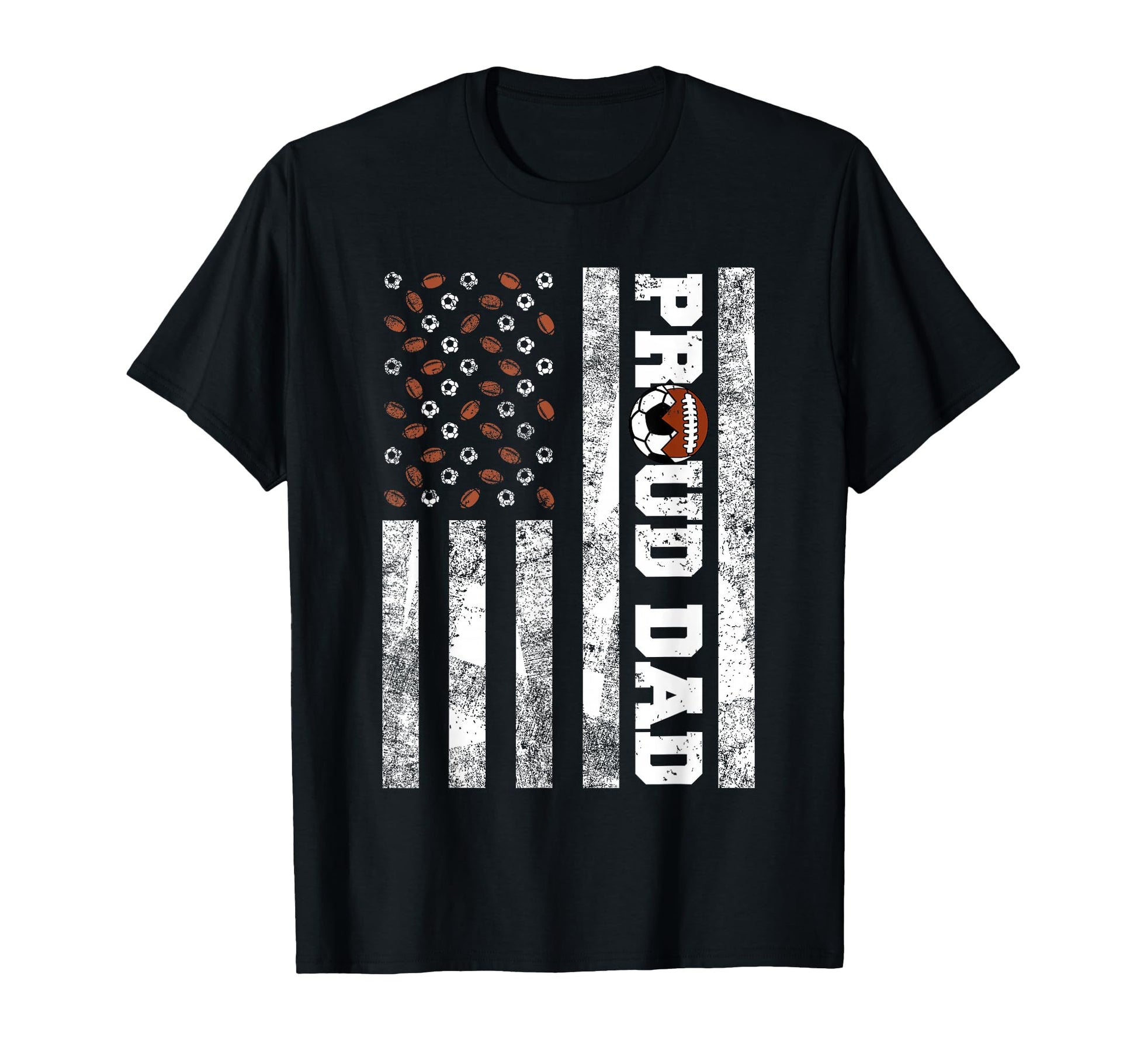 Proud Dad American Flag Funny Soccer T-Shirt - Streetwear Style Unisex - T-Shirt, Sweatshirt, Hoodie