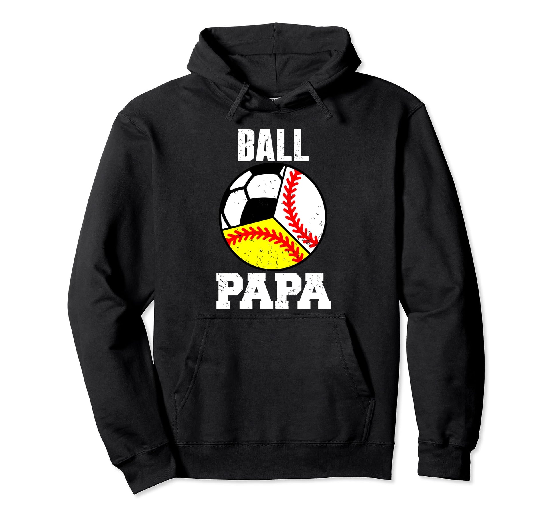Ball Papa Funny Baseball Softball Hoodie - Streetwear Style Men Women - T-Shirt, Sweatshirt, Hoodie