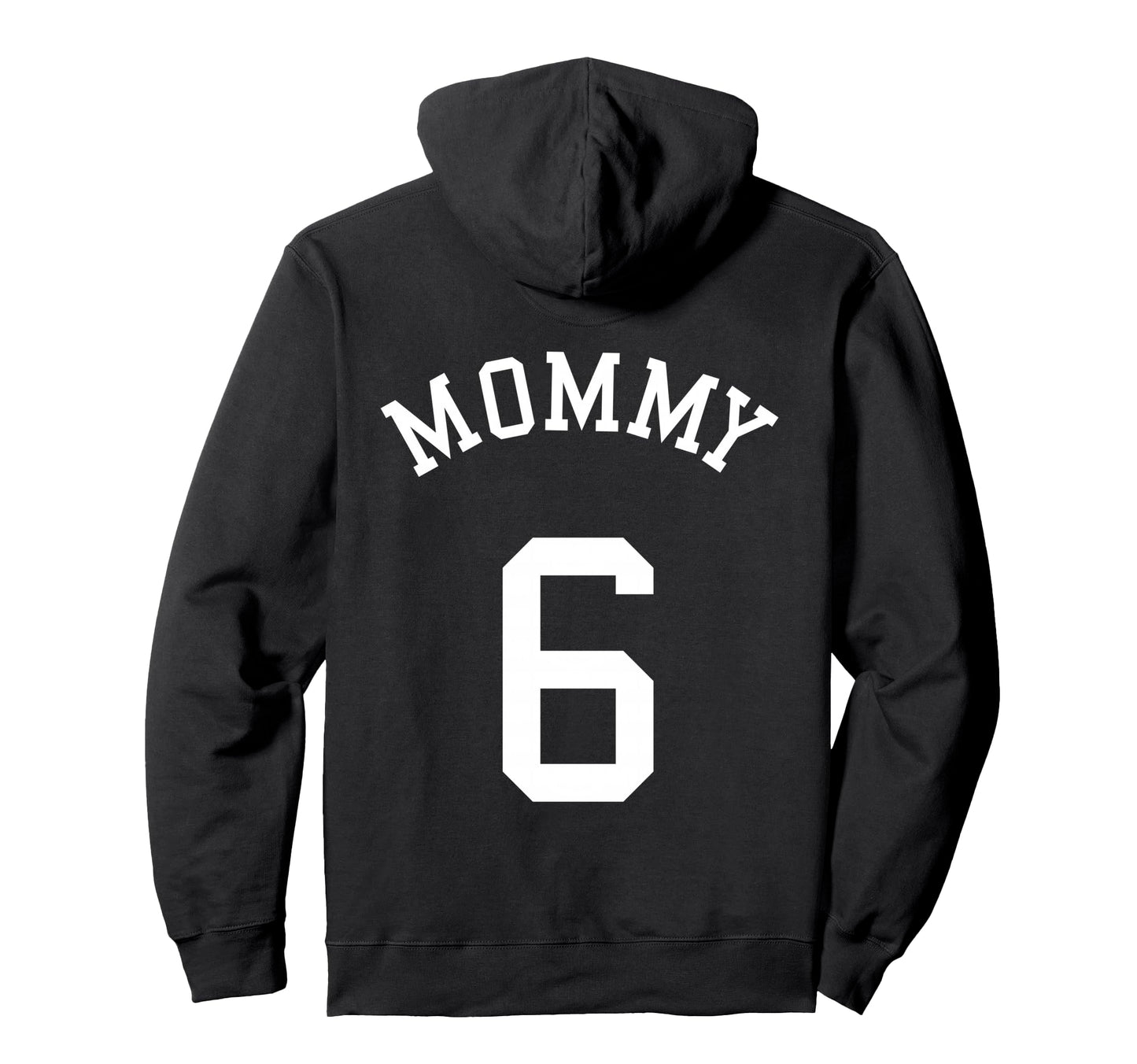 Mommy 6 Rugby Mother Soccer Volleyball Hoodie - Minimalist Print Unisex - T-Shirt, Sweatshirt, Hoodie