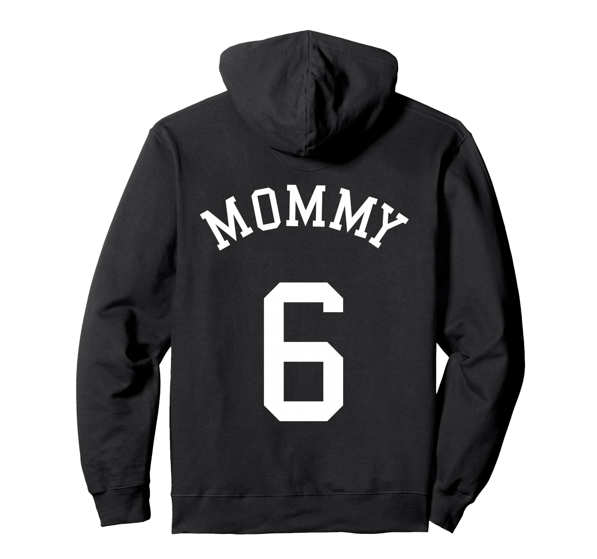 Mommy 6 Rugby Mother Soccer Volleyball Hoodie - Minimalist Print Unisex - T-Shirt, Sweatshirt, Hoodie