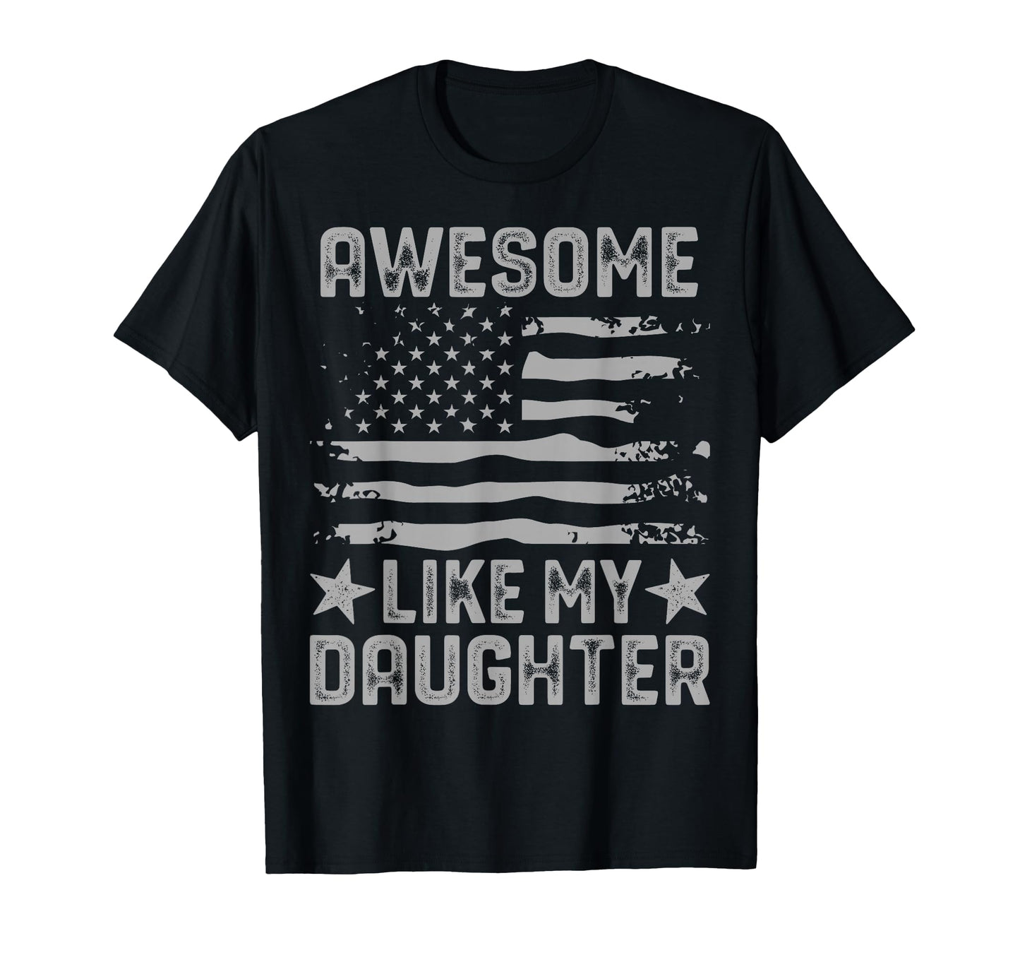 Awesome Like My Daughter Funny Dad From T-Shirt - Graphic Print Men Women - T-Shirt, Sweatshirt, Hoodie