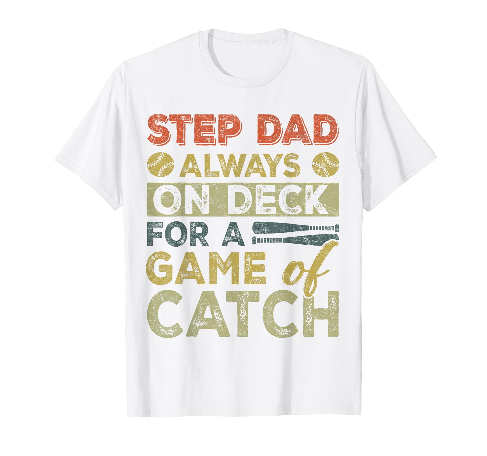 Stepdad Baseball Step Dad Always T-Shirt - Minimalist Print for Adults - T-Shirt, Sweatshirt, Hoodie