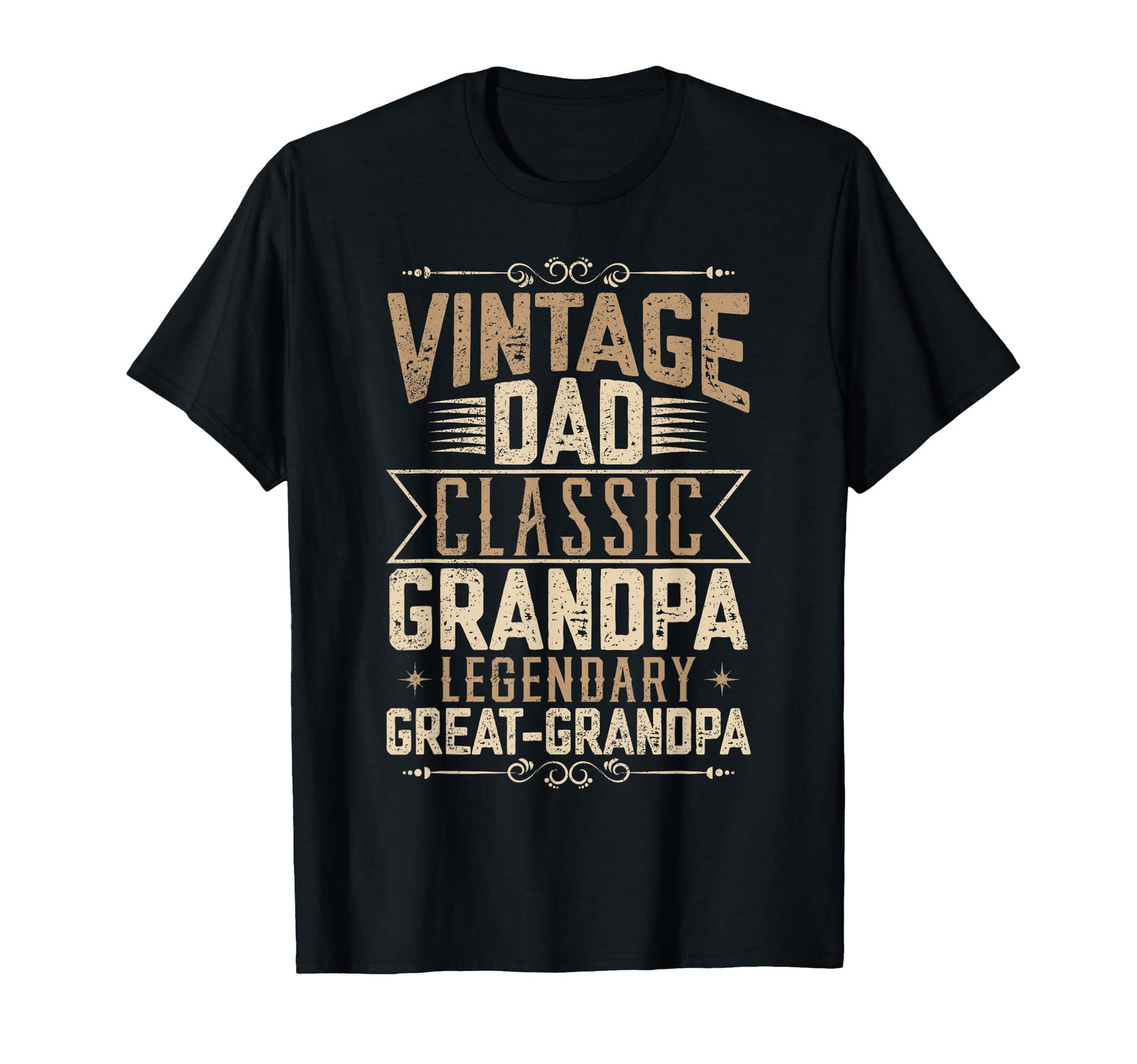 Legendary Great Grandpa T-Shirt - Casual Everyday Wear Unisex - T-Shirt, Sweatshirt, Hoodie
