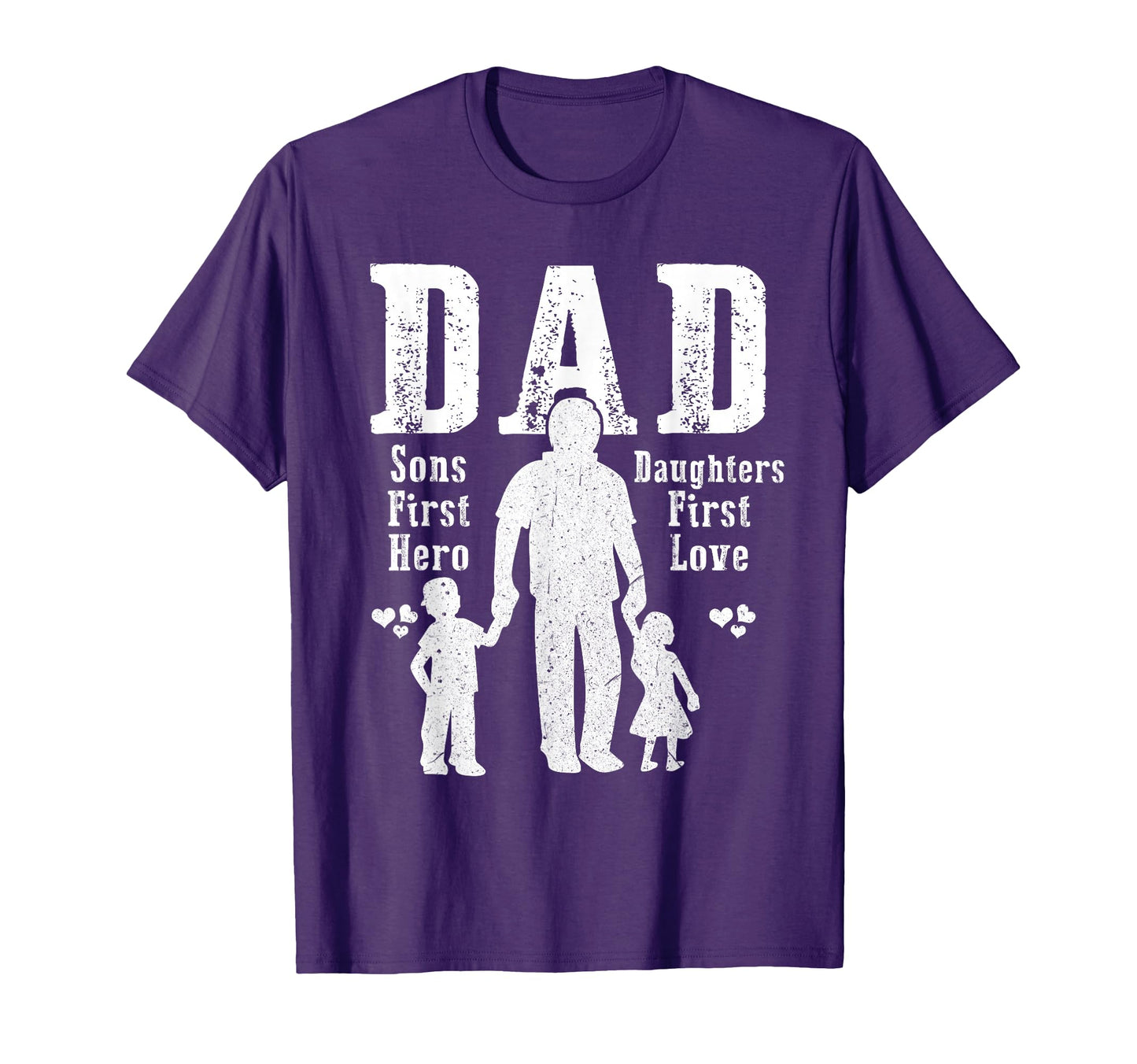 Dad Sons First Hero Daughters First T-Shirt - Fun Novelty Design Unisex - T-Shirt, Sweatshirt, Hoodie