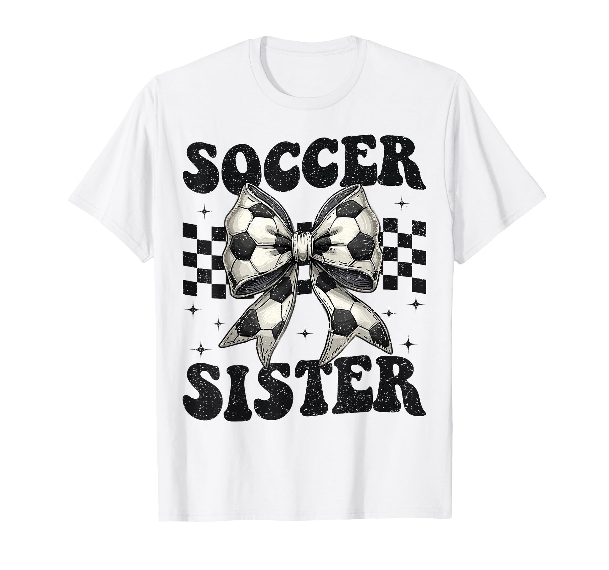 Soccer Sister Funny Coquette Bow T-Shirt - Streetwear Style for Adults - T-Shirt, Sweatshirt, Hoodie