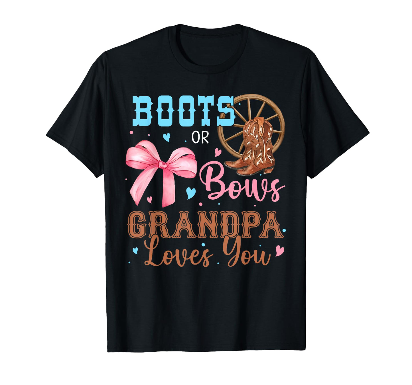 Boots Or Bows Gender Reveal T-Shirt - Trendy Graphic for Adults - T-Shirt, Sweatshirt, Hoodie