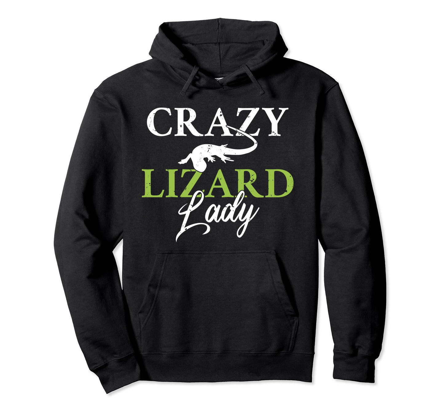 Crazy Lizard Lady Reptile Keeper Hoodie - Fun Novelty Design Men Women - T-Shirt, Sweatshirt, Hoodie