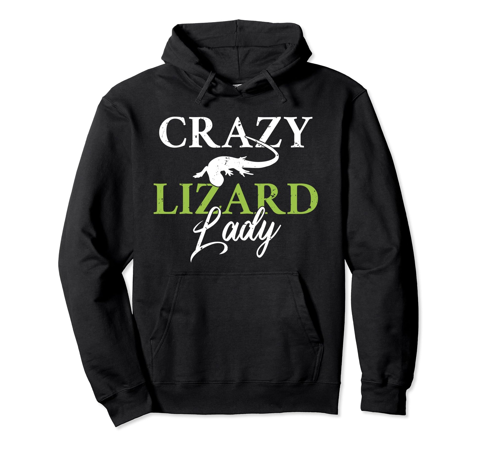 Crazy Lizard Lady Reptile Keeper Hoodie - Fun Novelty Design Men Women - T-Shirt, Sweatshirt, Hoodie