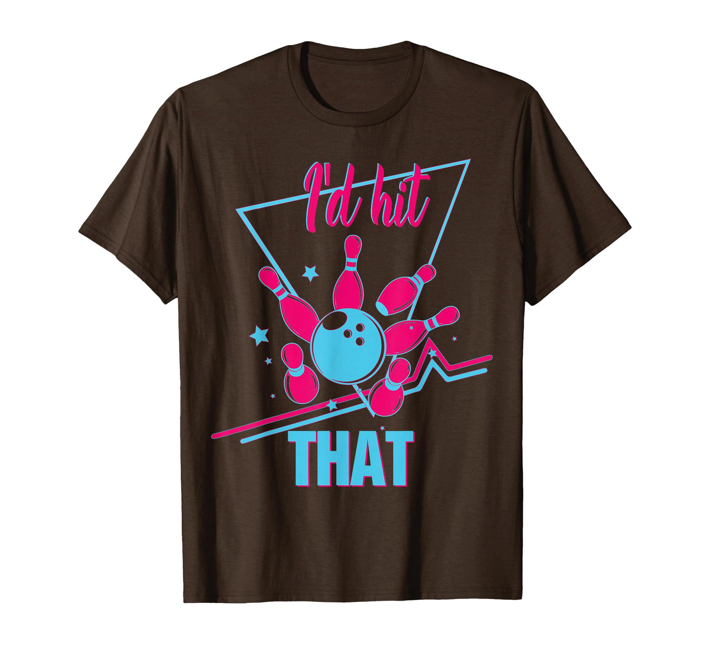 Id Hit That Bowling Funny Bowler T-Shirt - Fun Novelty Design for Adults - T-Shirt, Sweatshirt, Hoodie