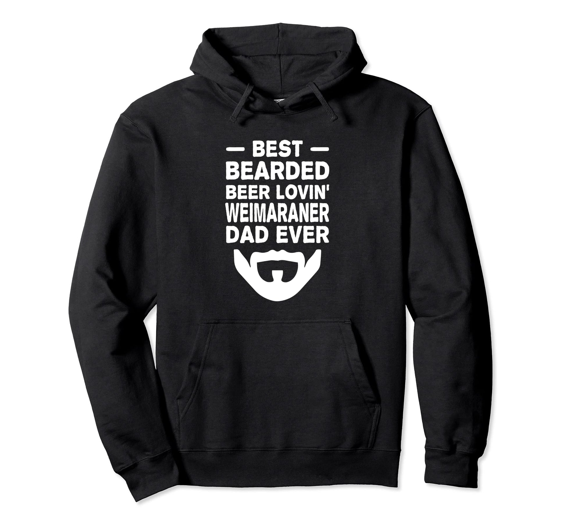 Best Bearded Beer Lovin Weimaraner Hoodie - Casual Everyday Wear Unisex - T-Shirt, Sweatshirt, Hoodie