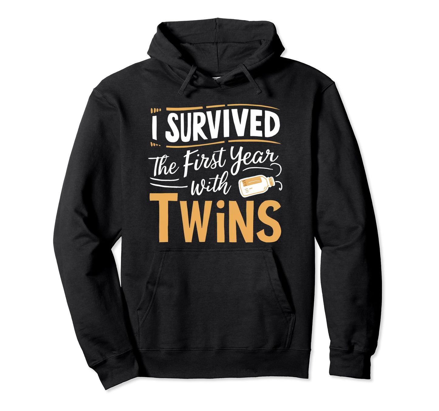 I Survived First Year Twins Twin Parent Hoodie - Streetwear Style Unisex - T-Shirt, Sweatshirt, Hoodie