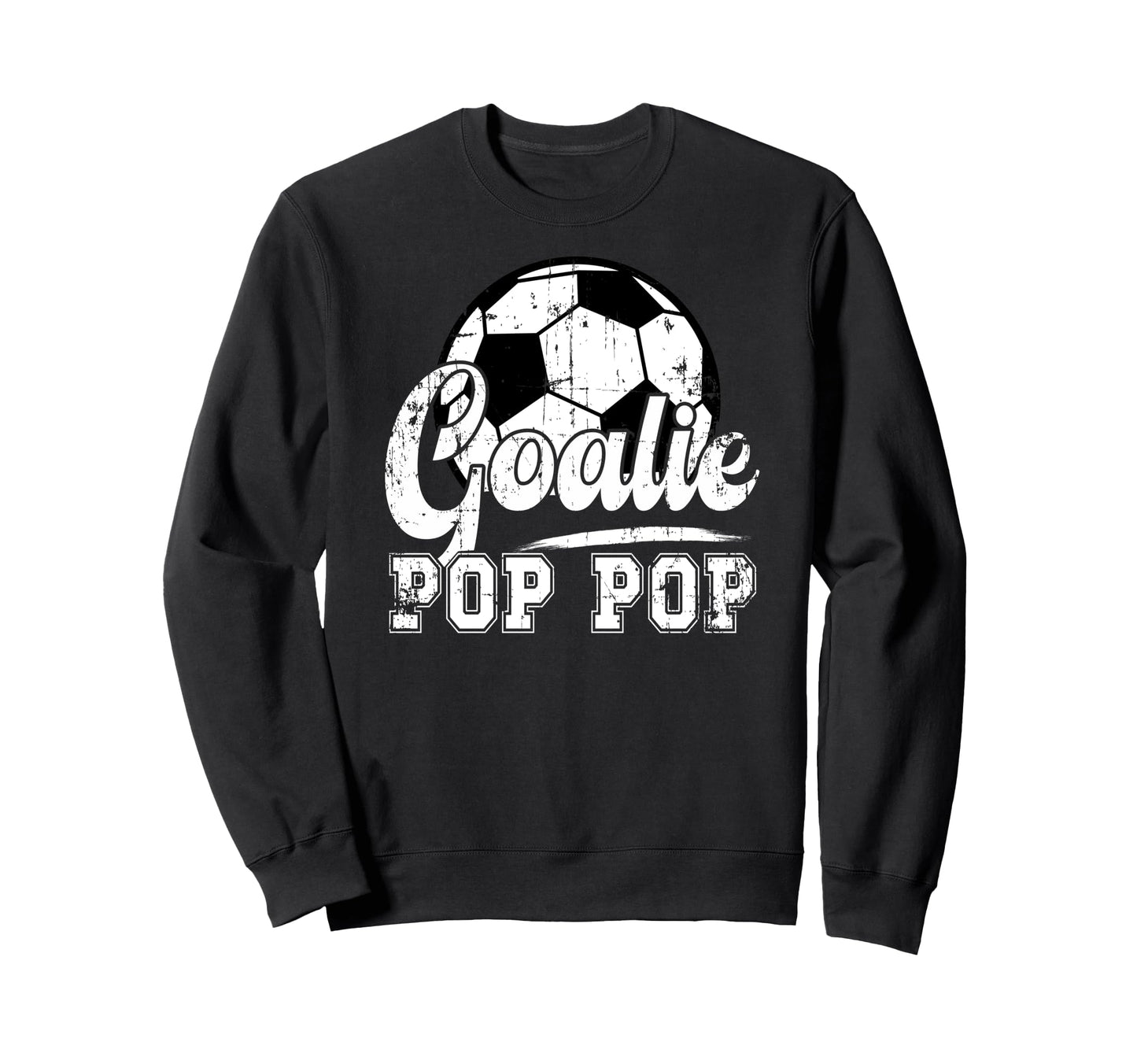 Soccer Goalie Pop Pop Soccer Sweatshirt - Custom Art Print for Adults - T-Shirt, Sweatshirt, Hoodie