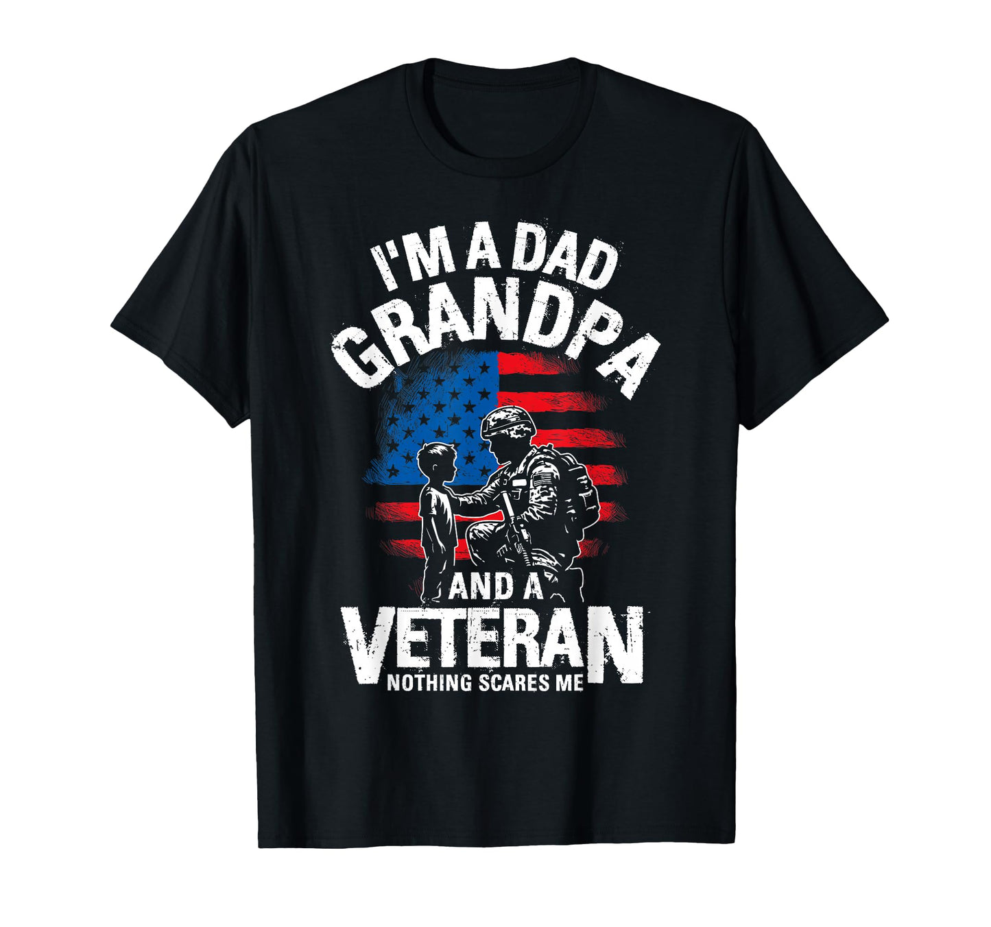 Im Dad Grandpa And Veteran Dad T-Shirt - Minimalist Print Men Women - T-Shirt, Sweatshirt, Hoodie