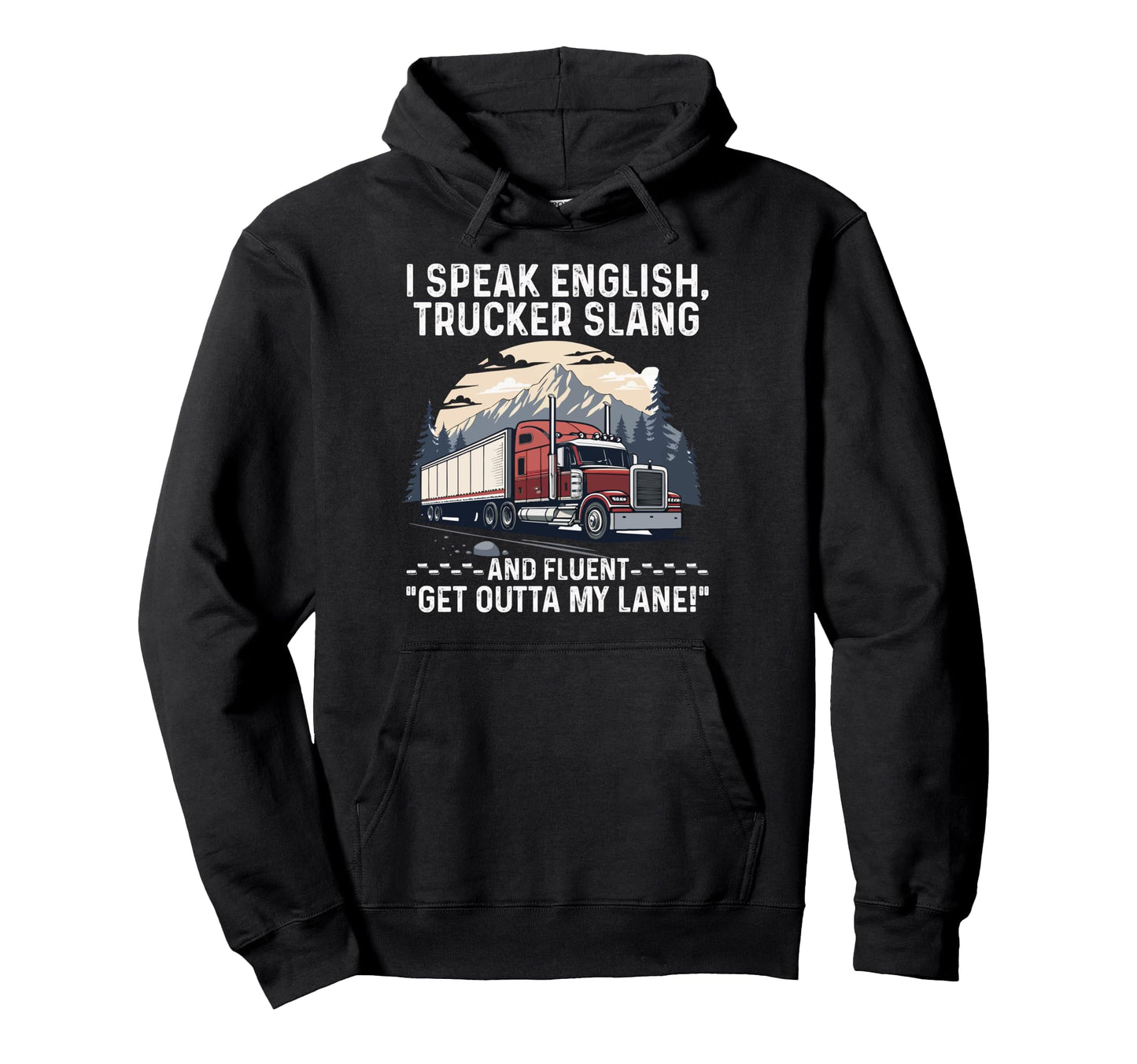 Cdl Trucker Dad Trucker Slang Hoodie - Novelty Apparel Men Women - T-Shirt, Sweatshirt, Hoodie